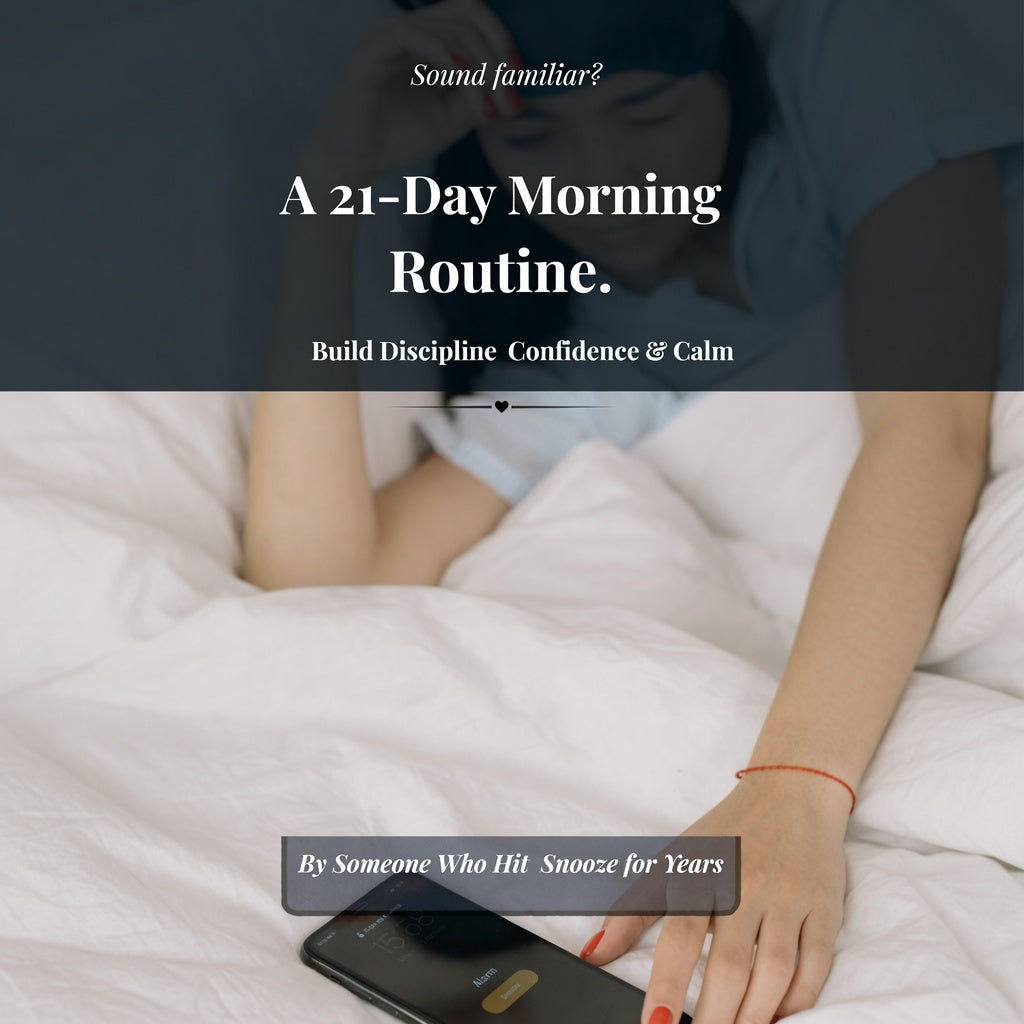 A 21-Day Morning Routine to Build Discipline, Confidence & Calm Ebook