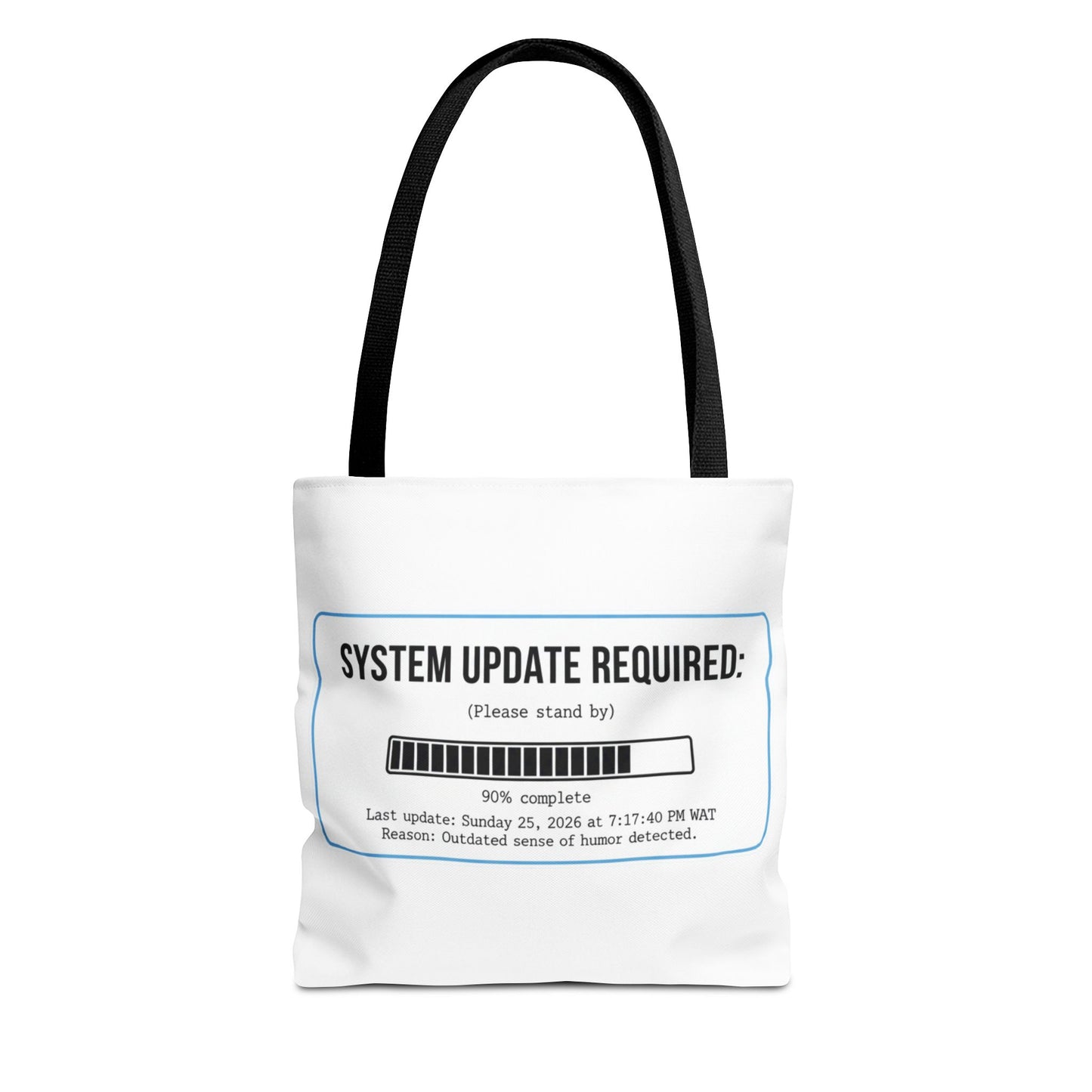 System Update Required Tote | Funny Tech Humor & Relatable "Outdated Humor" Canvas Bag