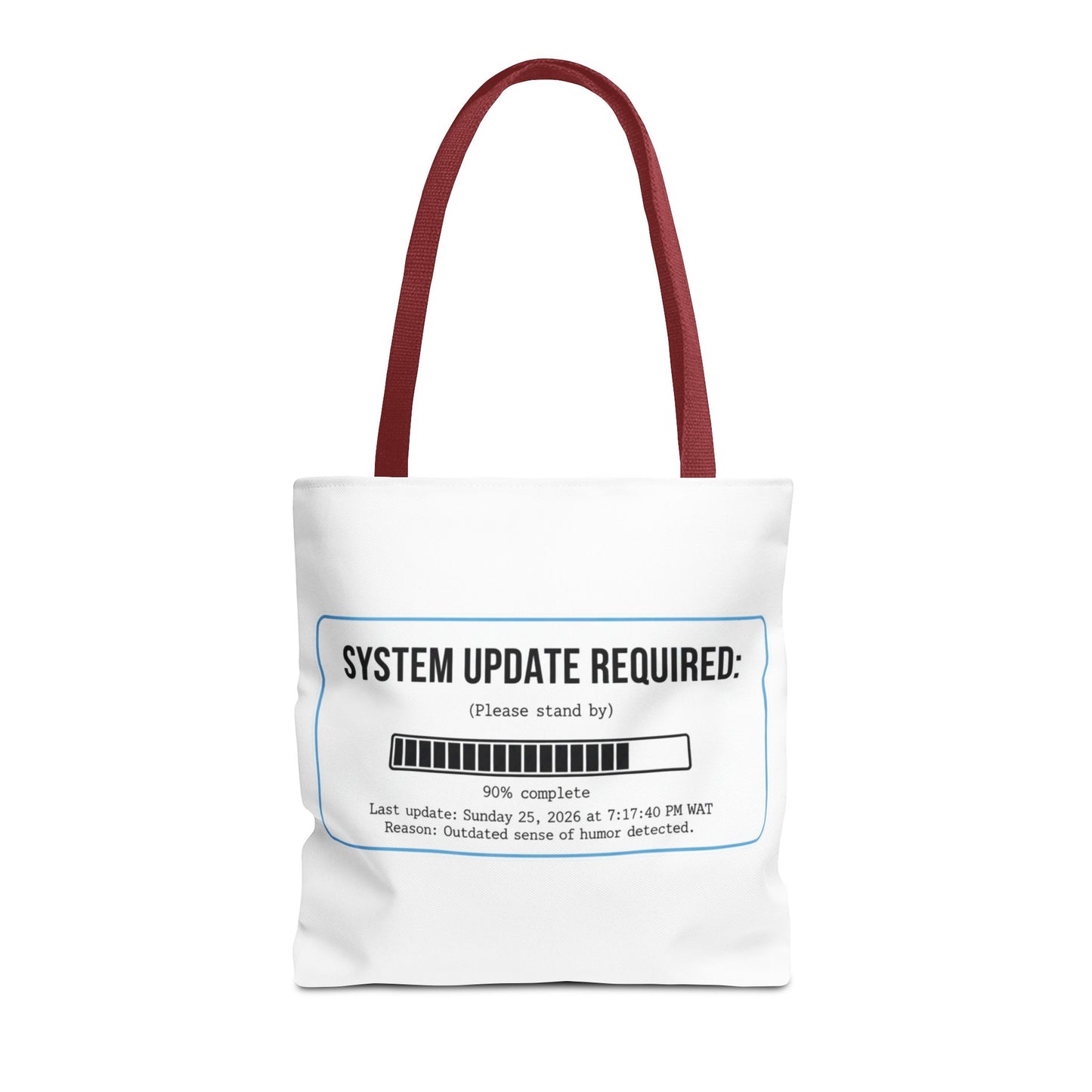 System Update Required Tote | Funny Tech Humor & Relatable "Outdated Humor" Canvas Bag