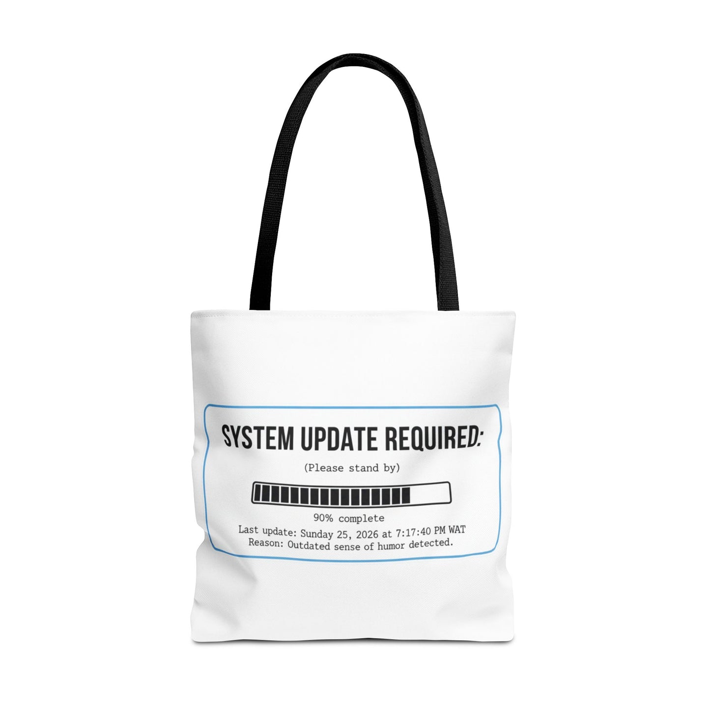 System Update Required Tote | Funny Tech Humor & Relatable "Outdated Humor" Canvas Bag