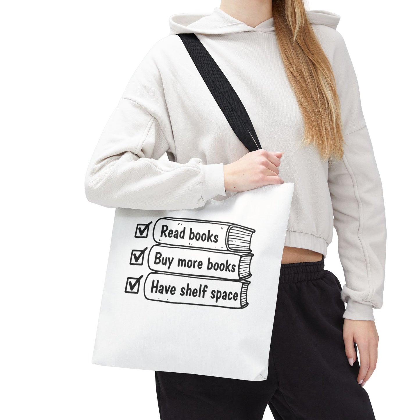 Booklover Tote Bag — "Read books, Buy more books, Have shelf space"
