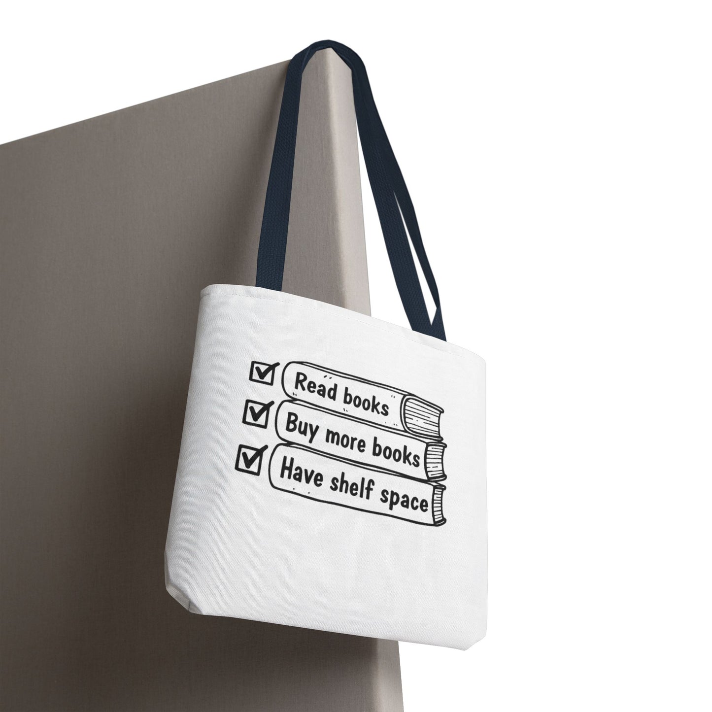 Booklover Tote Bag — "Read books, Buy more books, Have shelf space"