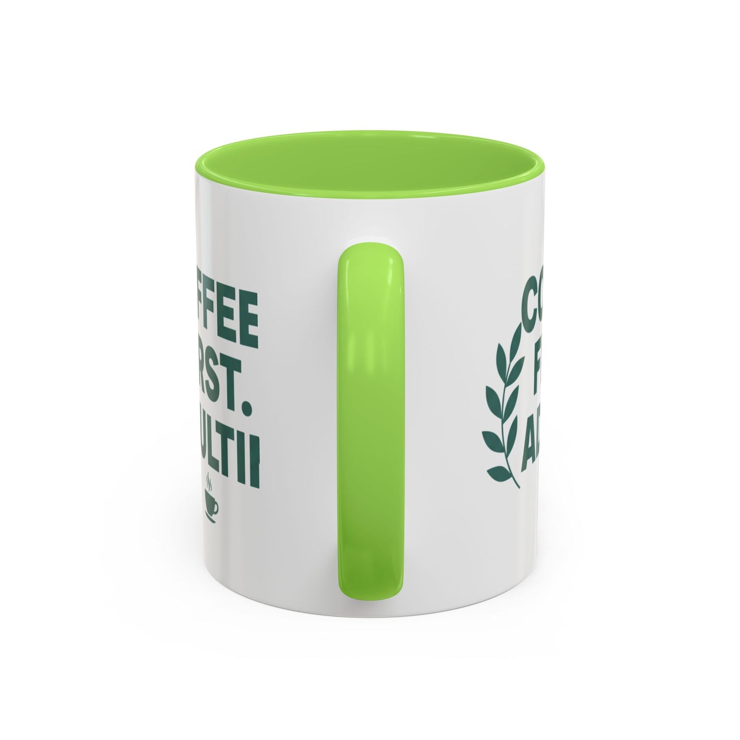 Funny Coffee Mug "Coffee First, Adulting Later" Color Accent Ceramic Mug