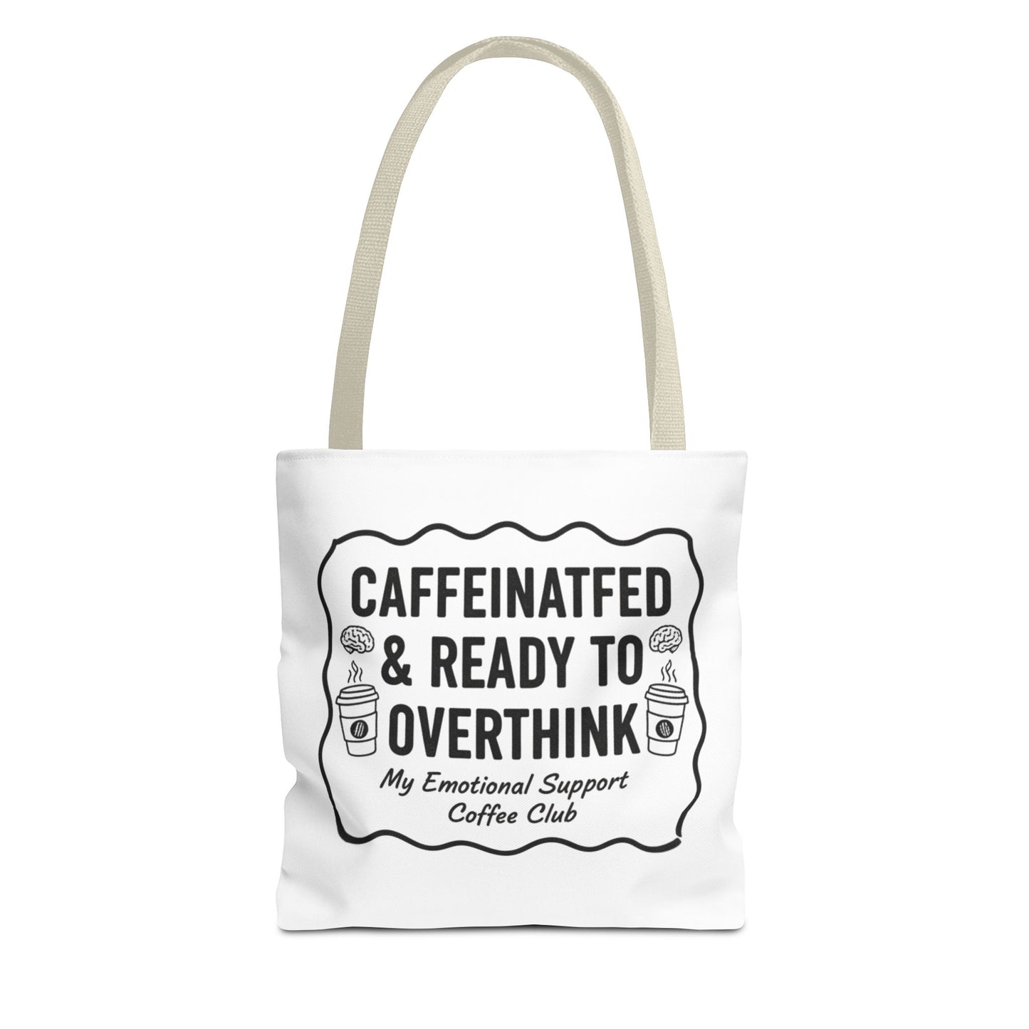 Caffeinated & Ready to Overthink Tote Bag | Funny Coffee Lover Gift | Sarcastic Aesthetic Canvas Tote for Students