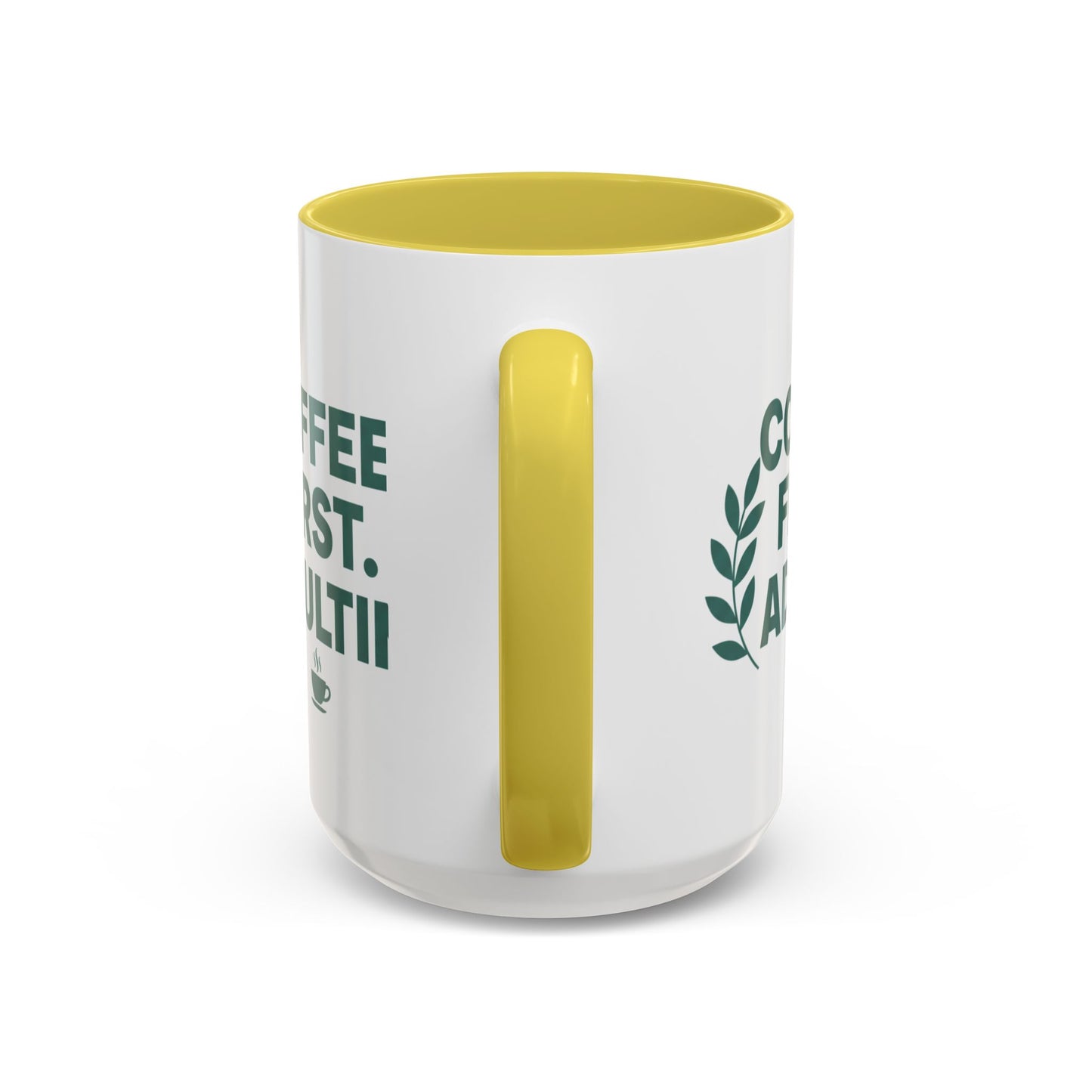 Funny Coffee Mug "Coffee First, Adulting Later" Color Accent Ceramic Mug