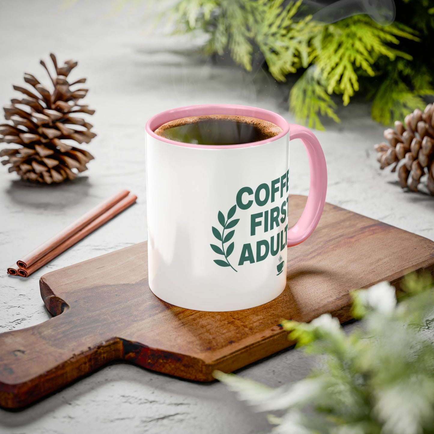 Funny Coffee Mug "Coffee First, Adulting Later" Color Accent Ceramic Mug