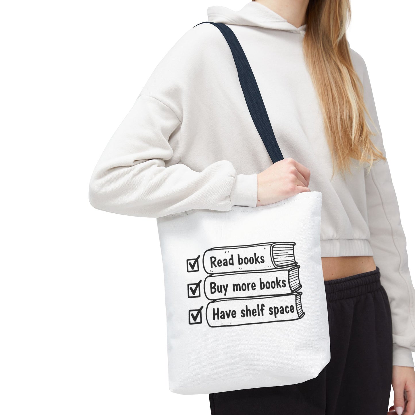 Booklover Tote Bag — "Read books, Buy more books, Have shelf space"