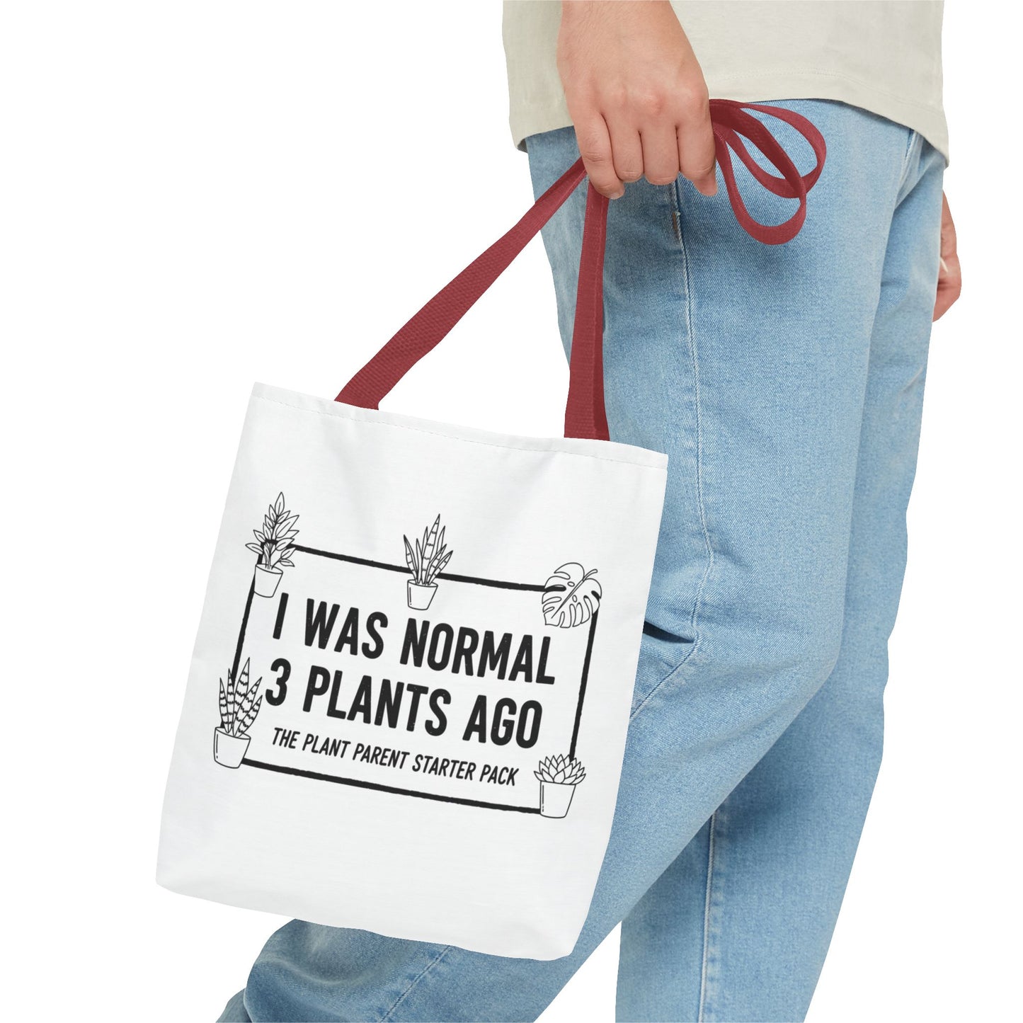 Funny Plant Parent Canvas Tote Bag | I Was Normal 3 Plants Ago Gift