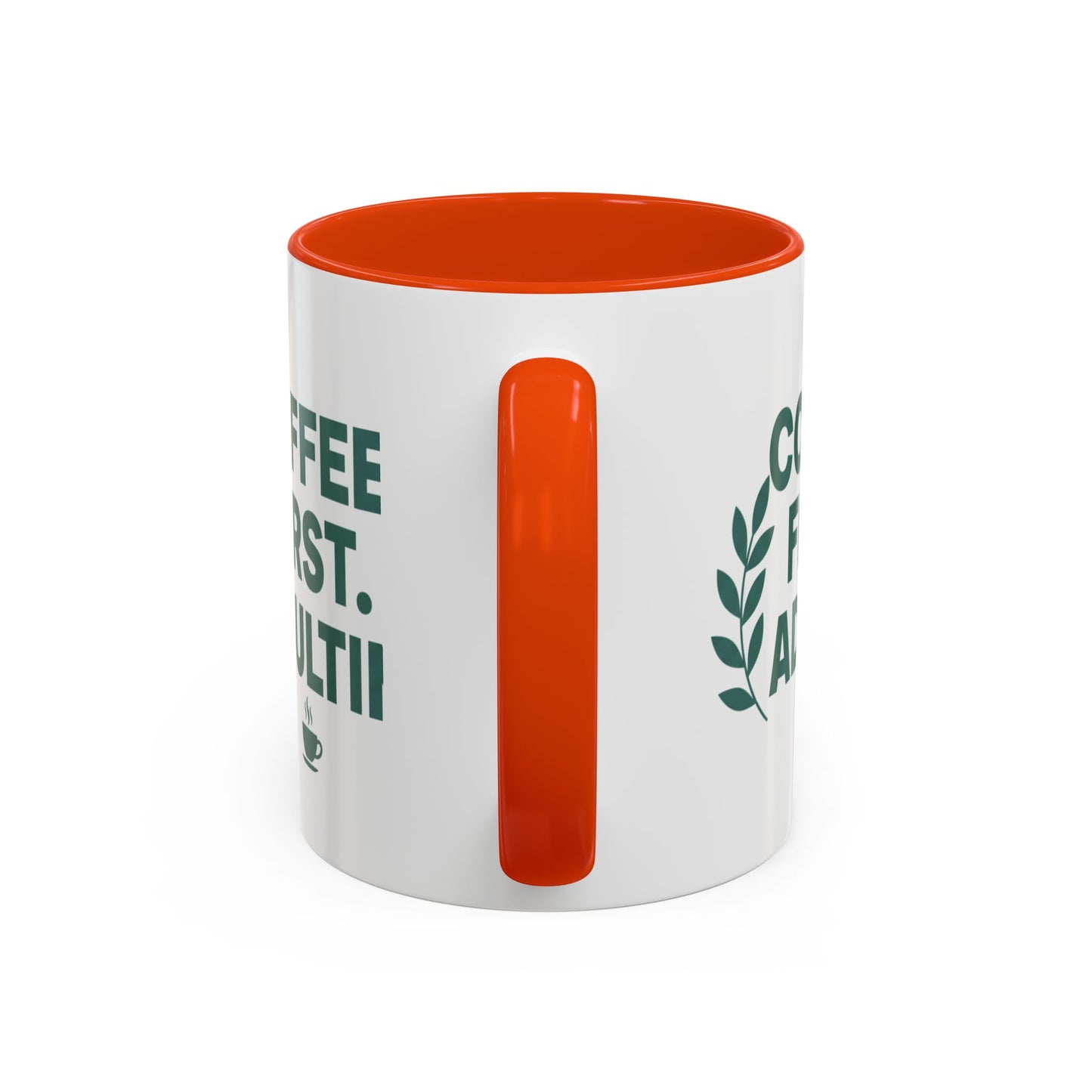 Funny Coffee Mug "Coffee First, Adulting Later" Color Accent Ceramic Mug