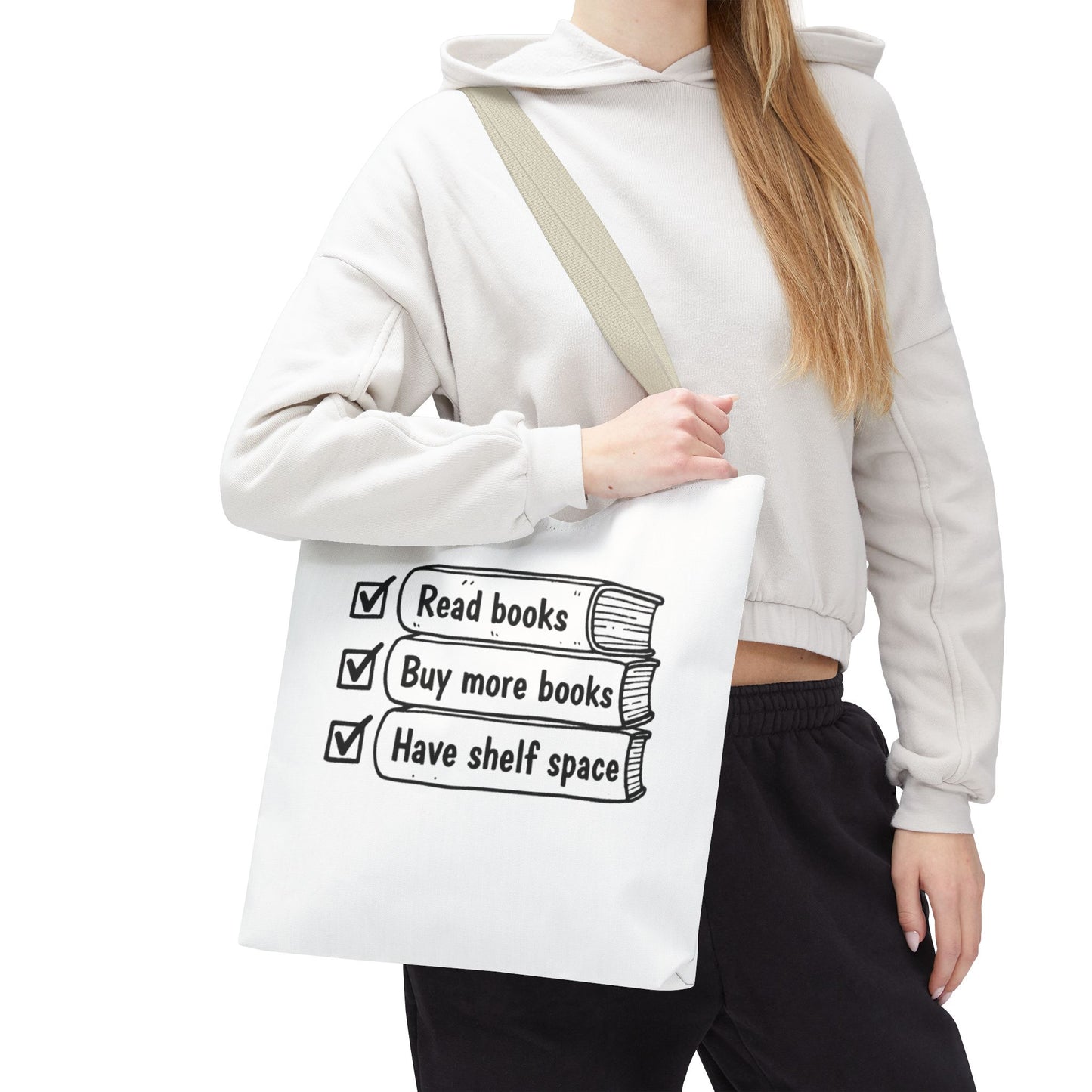 Booklover Tote Bag — "Read books, Buy more books, Have shelf space"