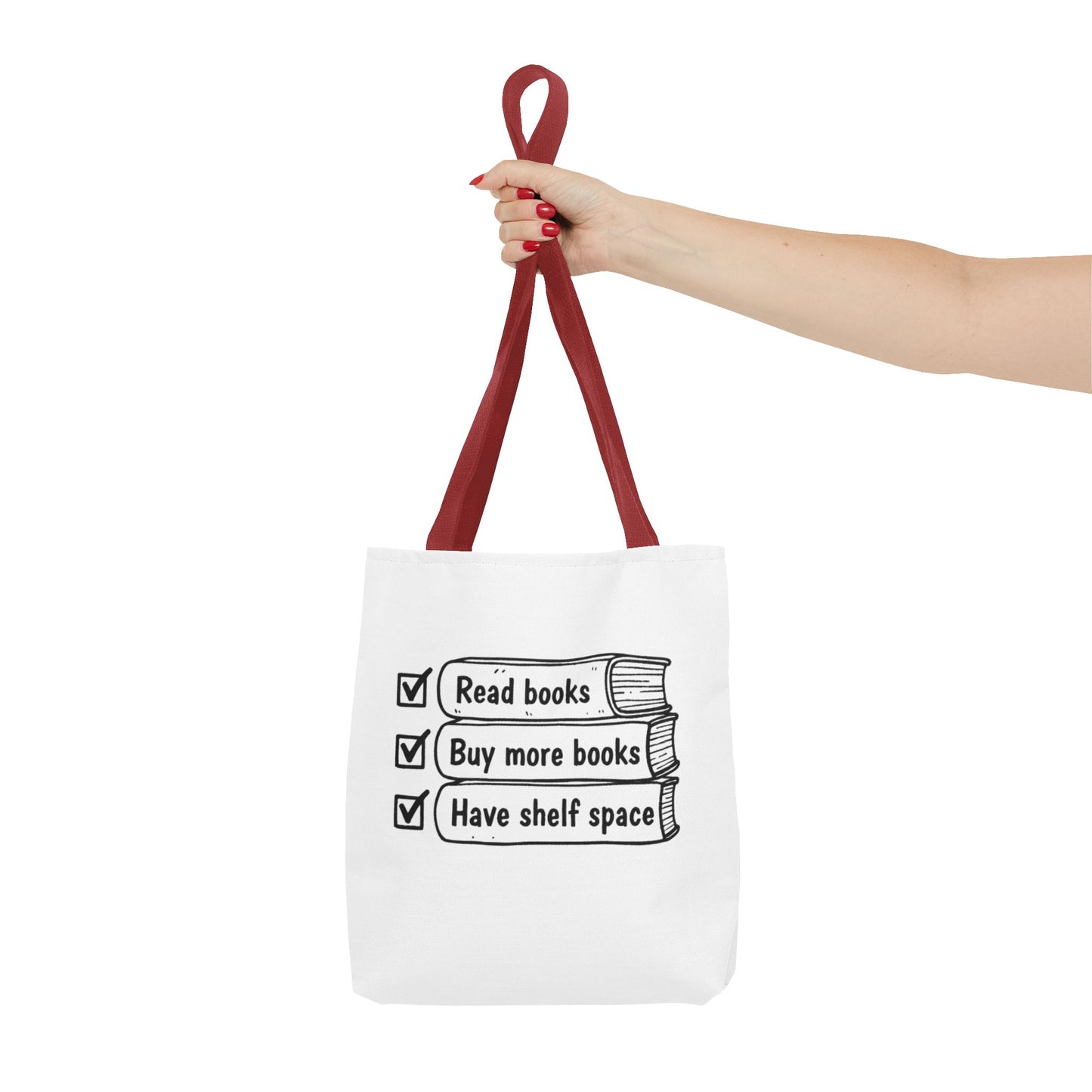 Booklover Tote Bag — "Read books, Buy more books, Have shelf space"