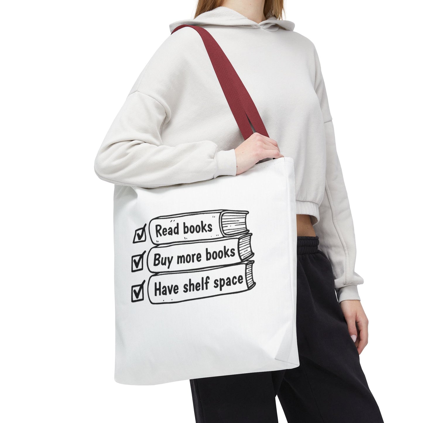 Booklover Tote Bag — "Read books, Buy more books, Have shelf space"