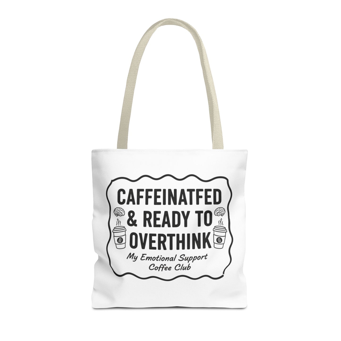 Caffeinated & Ready to Overthink Tote Bag | Funny Coffee Lover Gift | Sarcastic Aesthetic Canvas Tote for Students