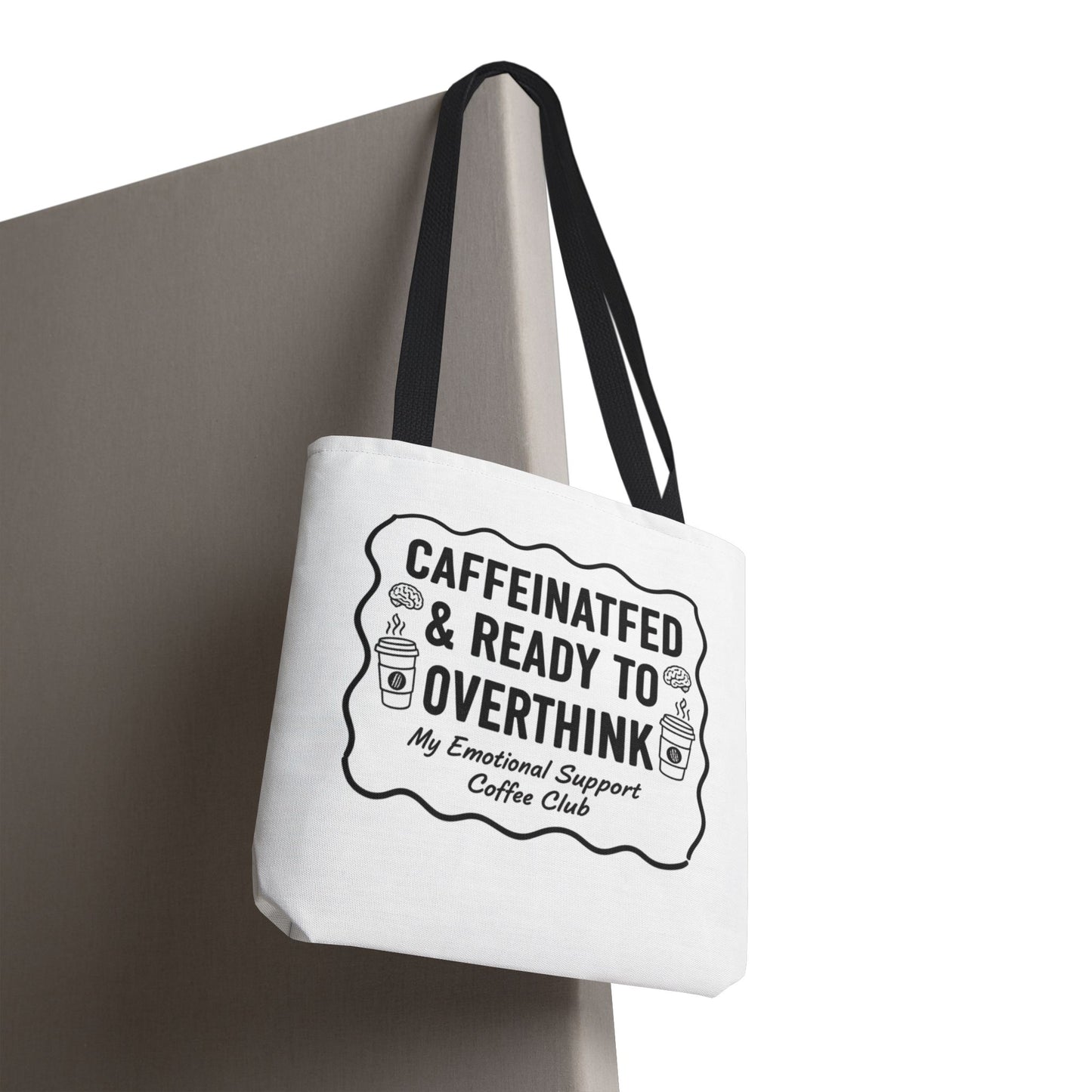 Caffeinated & Ready to Overthink Tote Bag | Funny Coffee Lover Gift | Sarcastic Aesthetic Canvas Tote for Students
