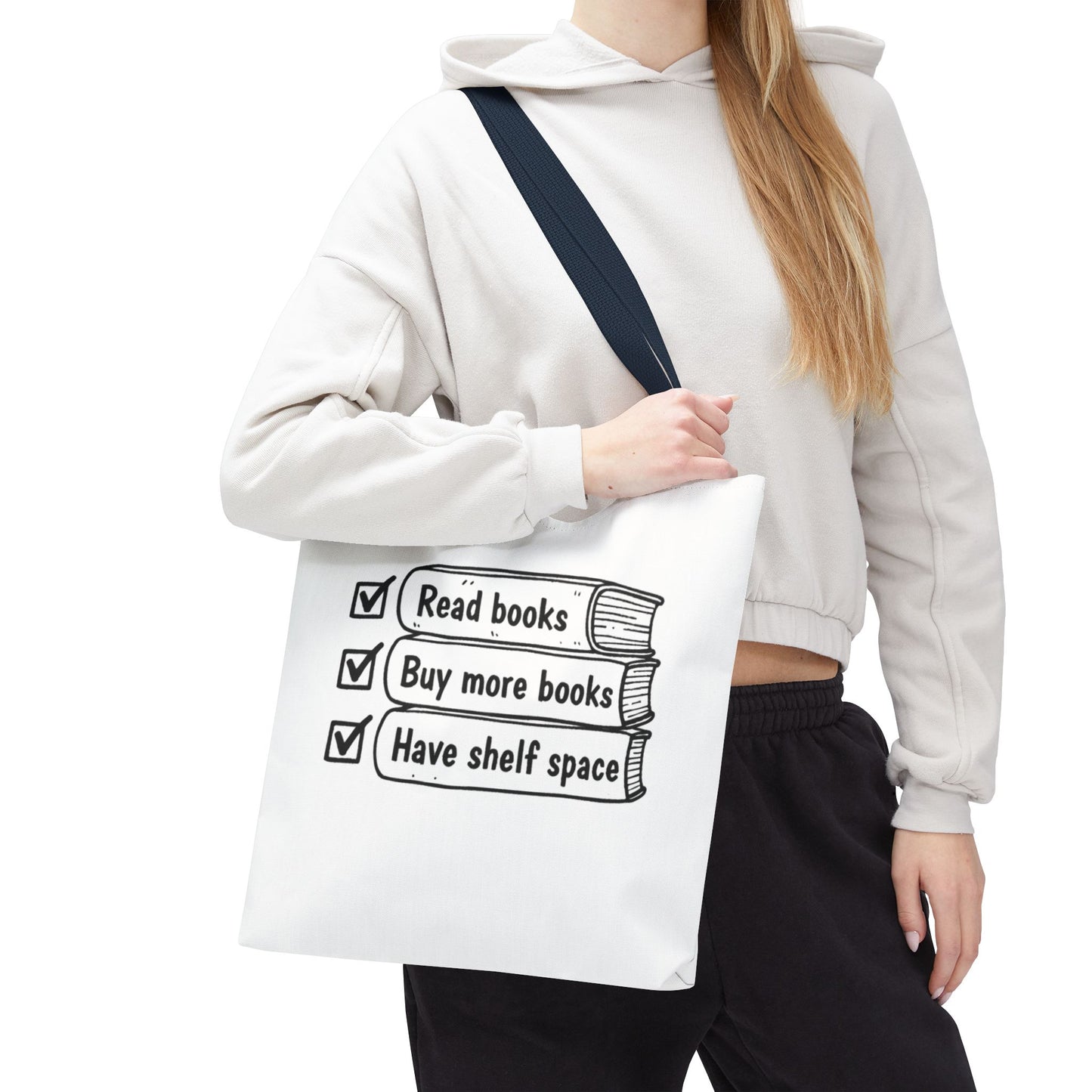 Booklover Tote Bag — "Read books, Buy more books, Have shelf space"
