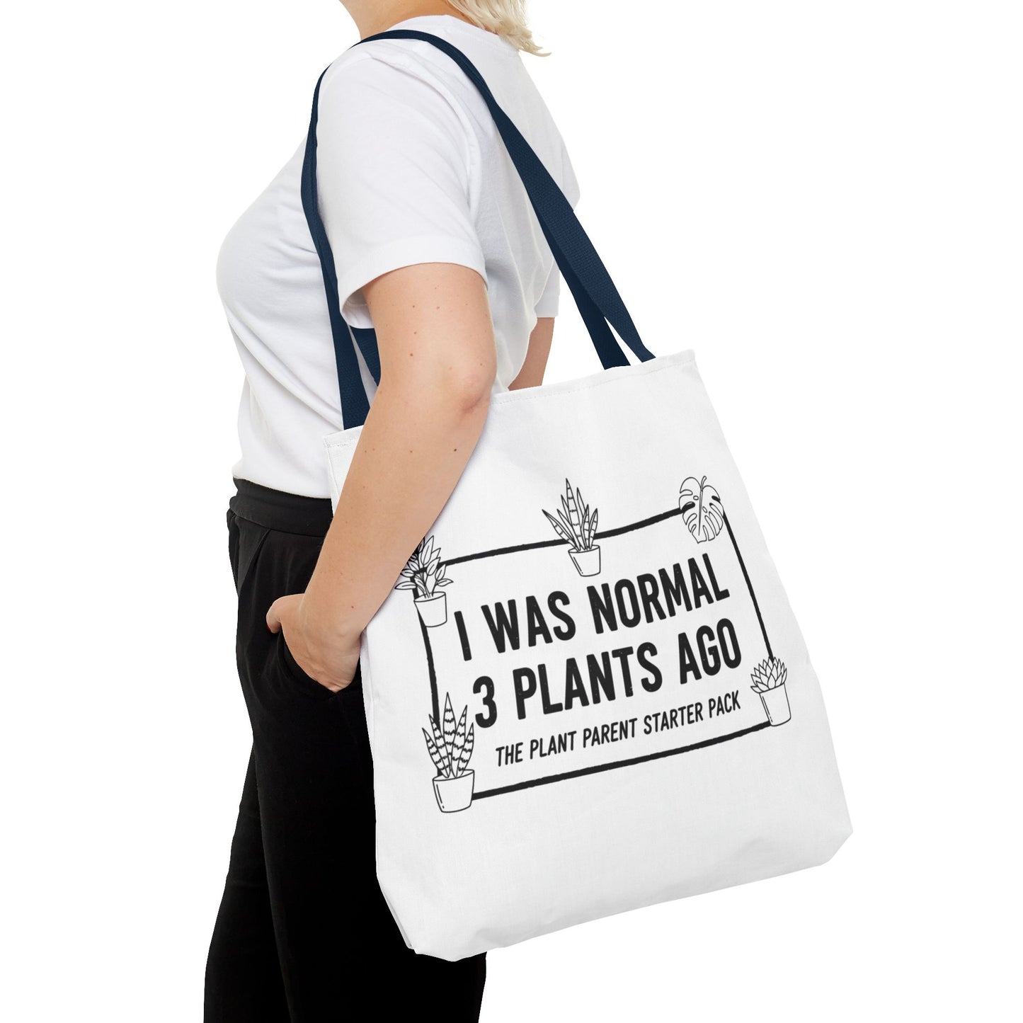 Funny Plant Parent Canvas Tote Bag | I Was Normal 3 Plants Ago Gift