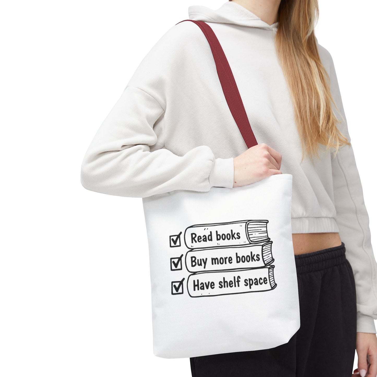 Booklover Tote Bag — "Read books, Buy more books, Have shelf space"