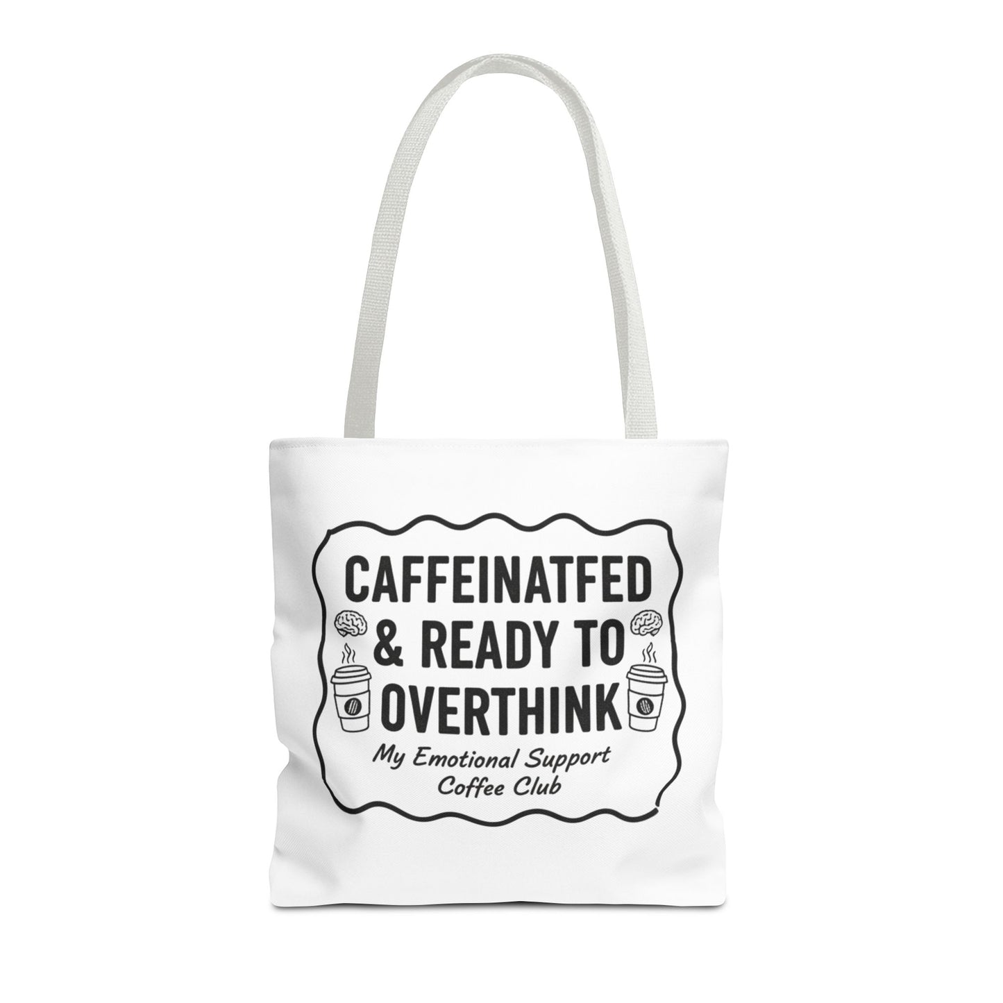 Caffeinated & Ready to Overthink Tote Bag | Funny Coffee Lover Gift | Sarcastic Aesthetic Canvas Tote for Students