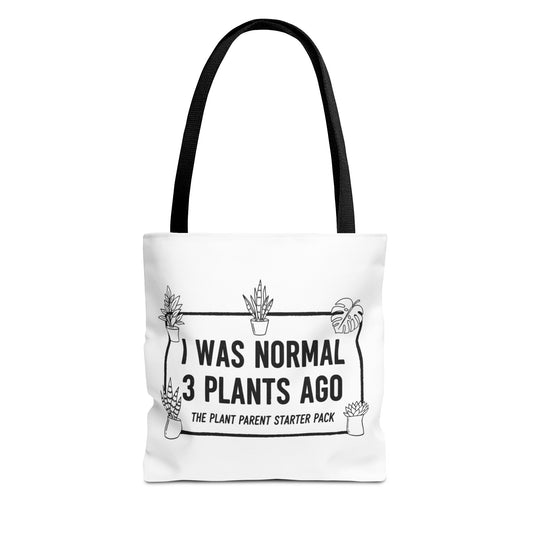 I Was Normal 3 Plants Ago” Plant Parent Tote – Funny Gardening Canvas Bag