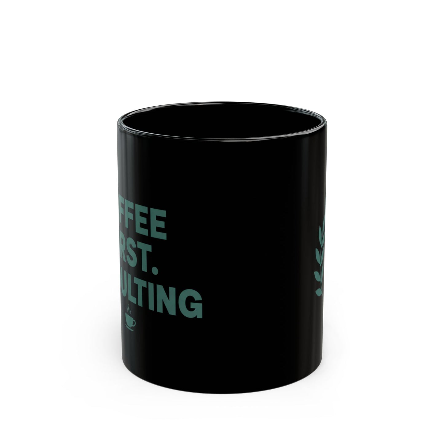 Coffee First Adulting Mug Funny Coffee Lover Black Ceramic Mug (11oz/15oz)