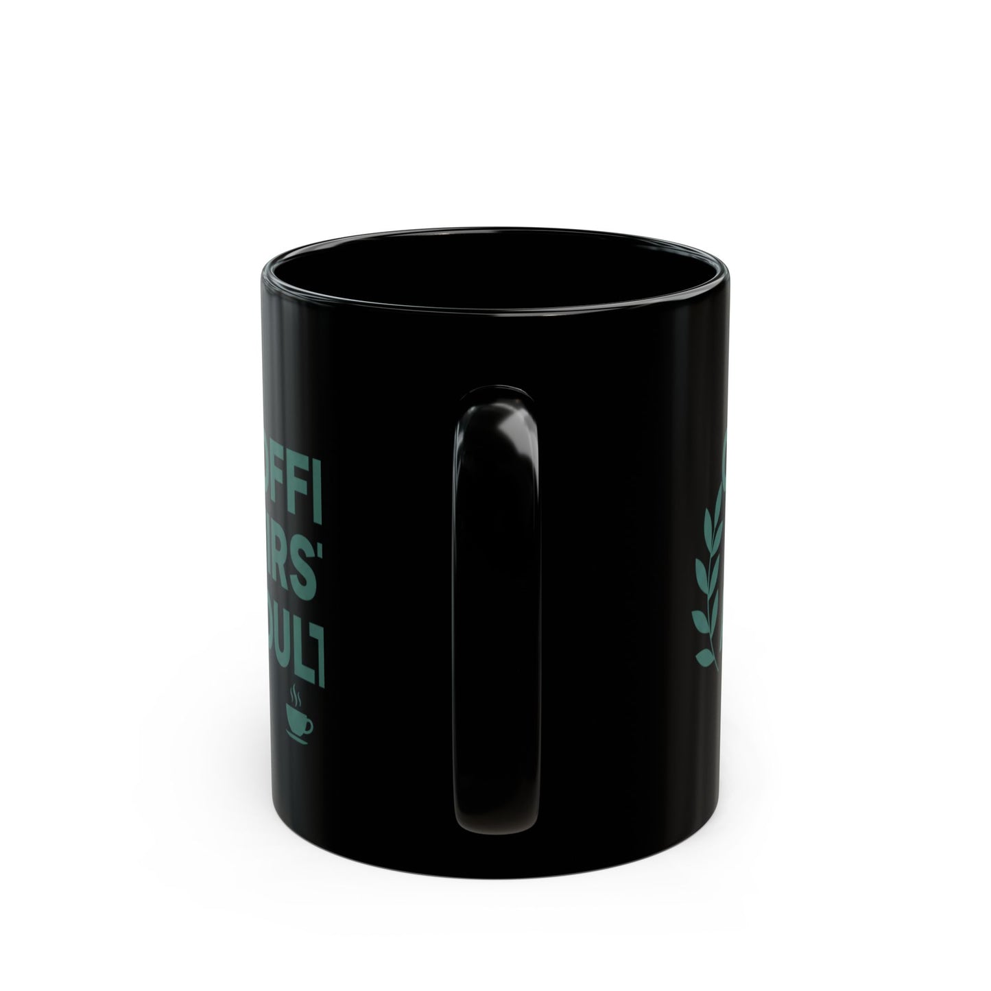 Coffee First Adulting Mug Funny Coffee Lover Black Ceramic Mug (11oz/15oz)