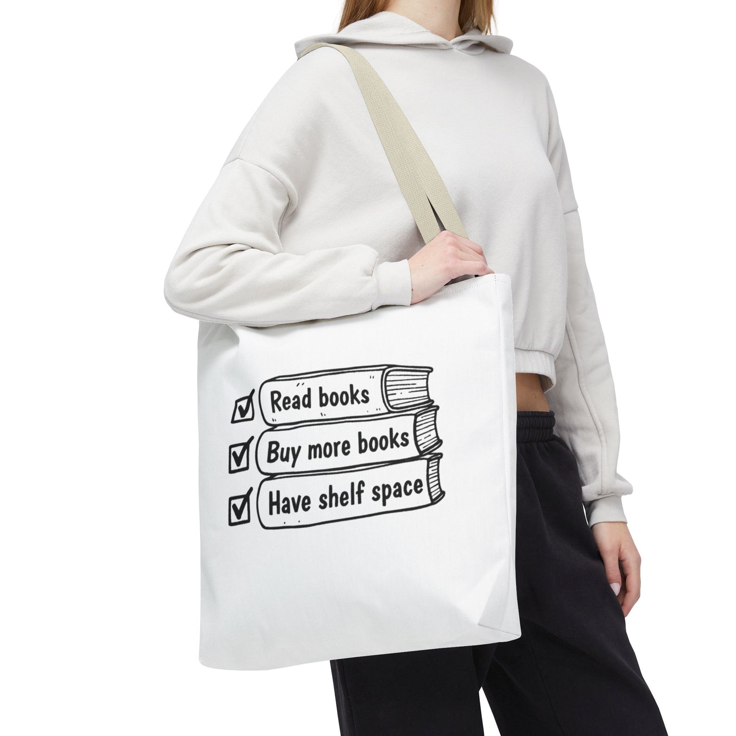 Booklover Tote Bag — "Read books, Buy more books, Have shelf space"