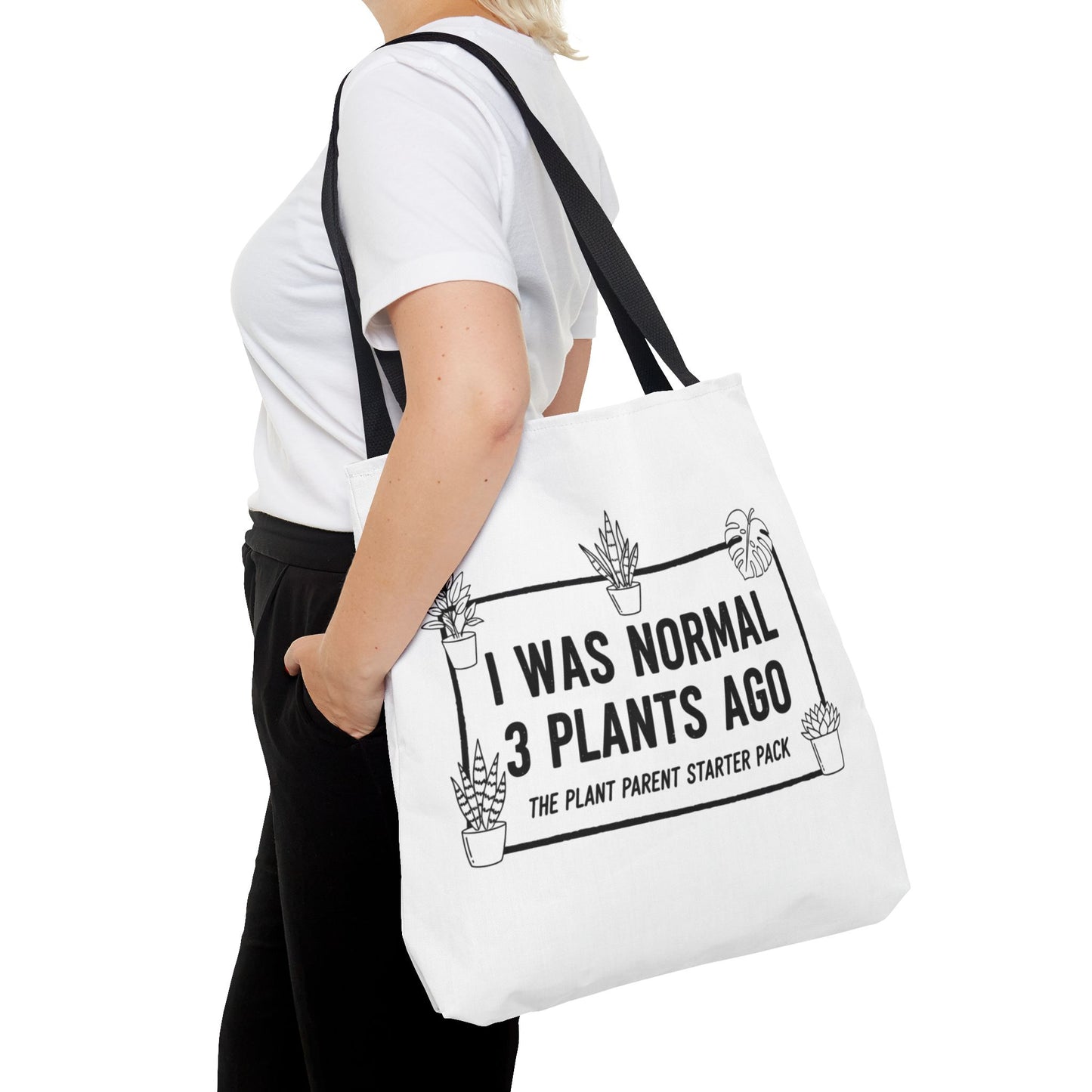 Funny Plant Parent Canvas Tote Bag | I Was Normal 3 Plants Ago Gift