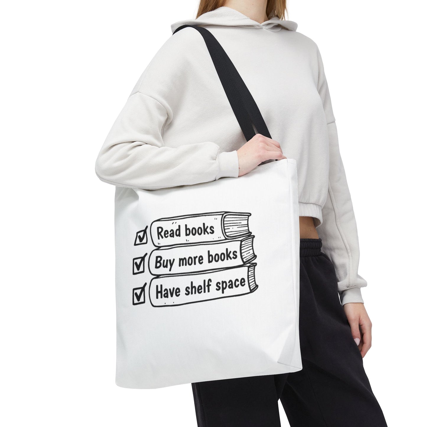 Booklover Tote Bag — "Read books, Buy more books, Have shelf space"
