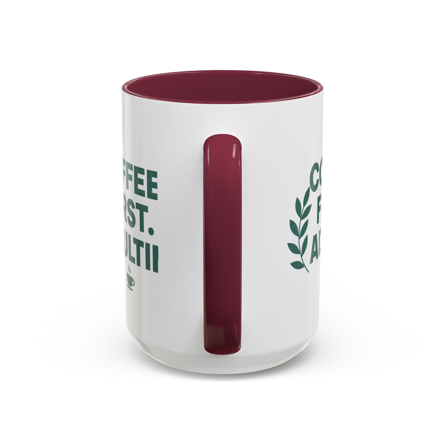 Funny Coffee Mug "Coffee First, Adulting Later" Color Accent Ceramic Mug