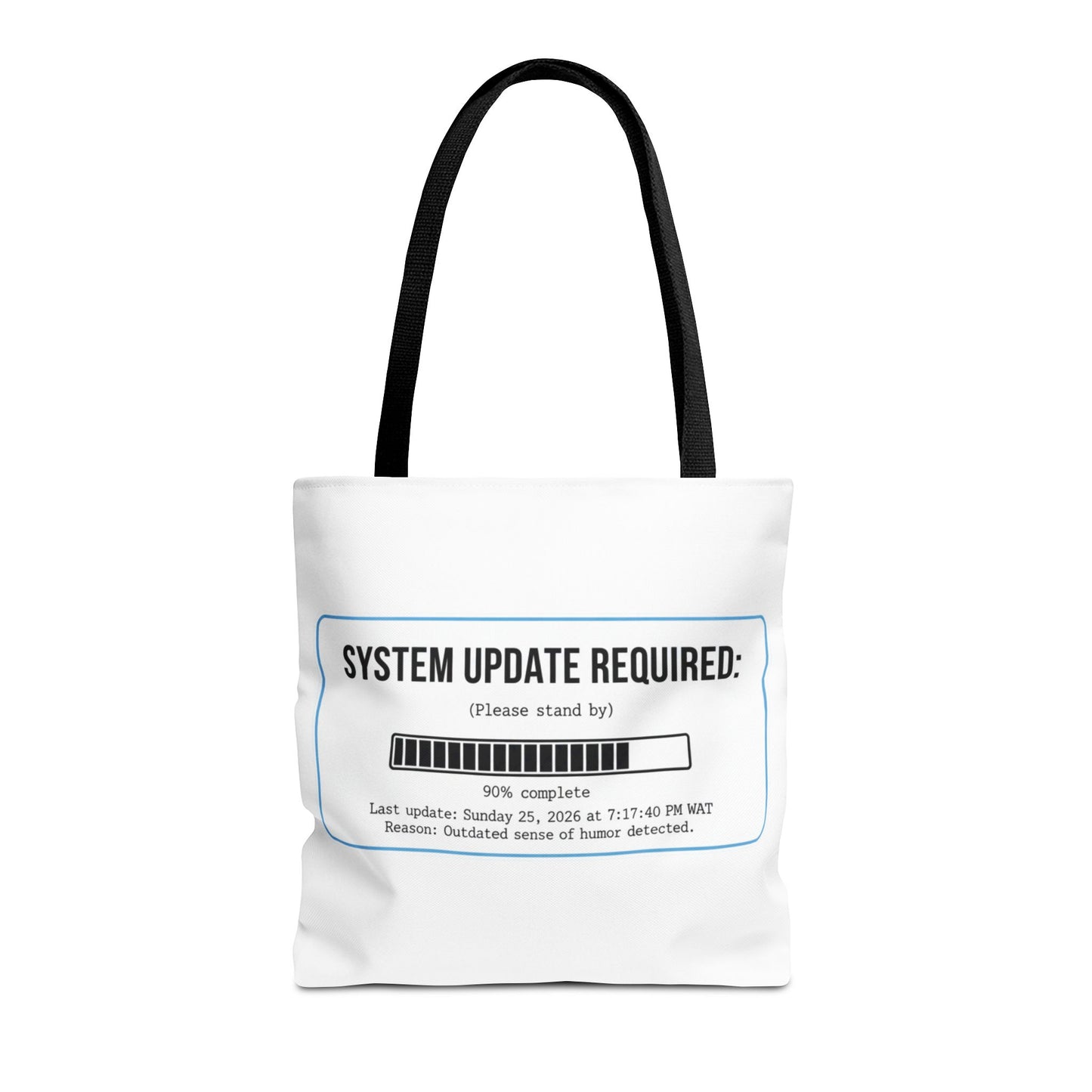 System Update Required Tote | Funny Tech Humor & Relatable "Outdated Humor" Canvas Bag