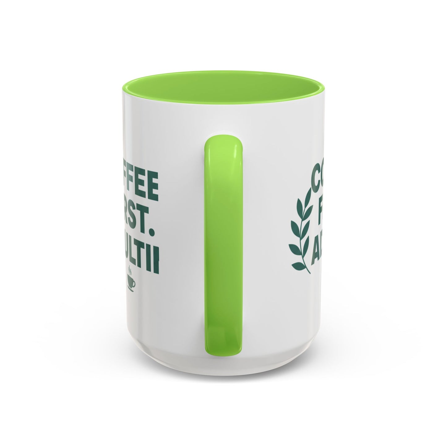 Funny Coffee Mug "Coffee First, Adulting Later" Color Accent Ceramic Mug