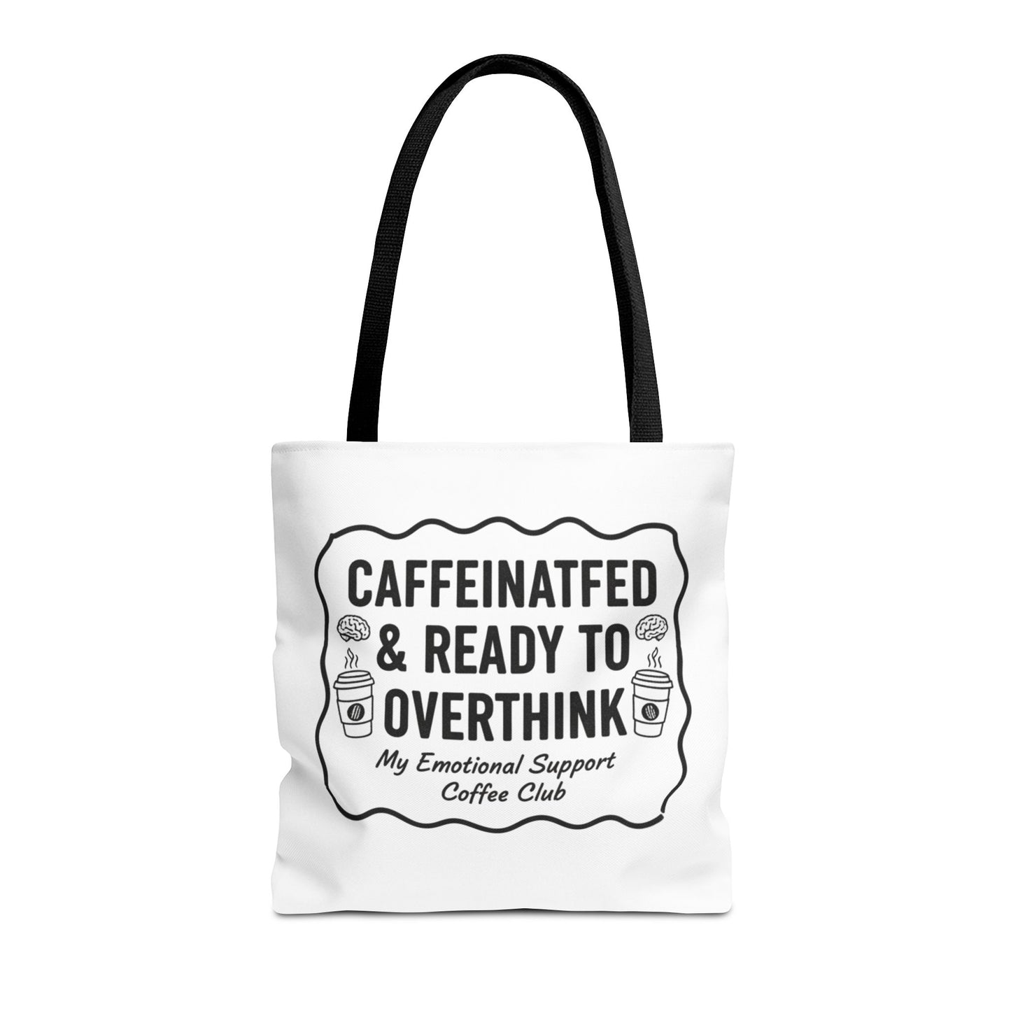 Caffeinated & Ready to Overthink Tote Bag | Funny Coffee Lover Gift | Sarcastic Aesthetic Canvas Tote for Students