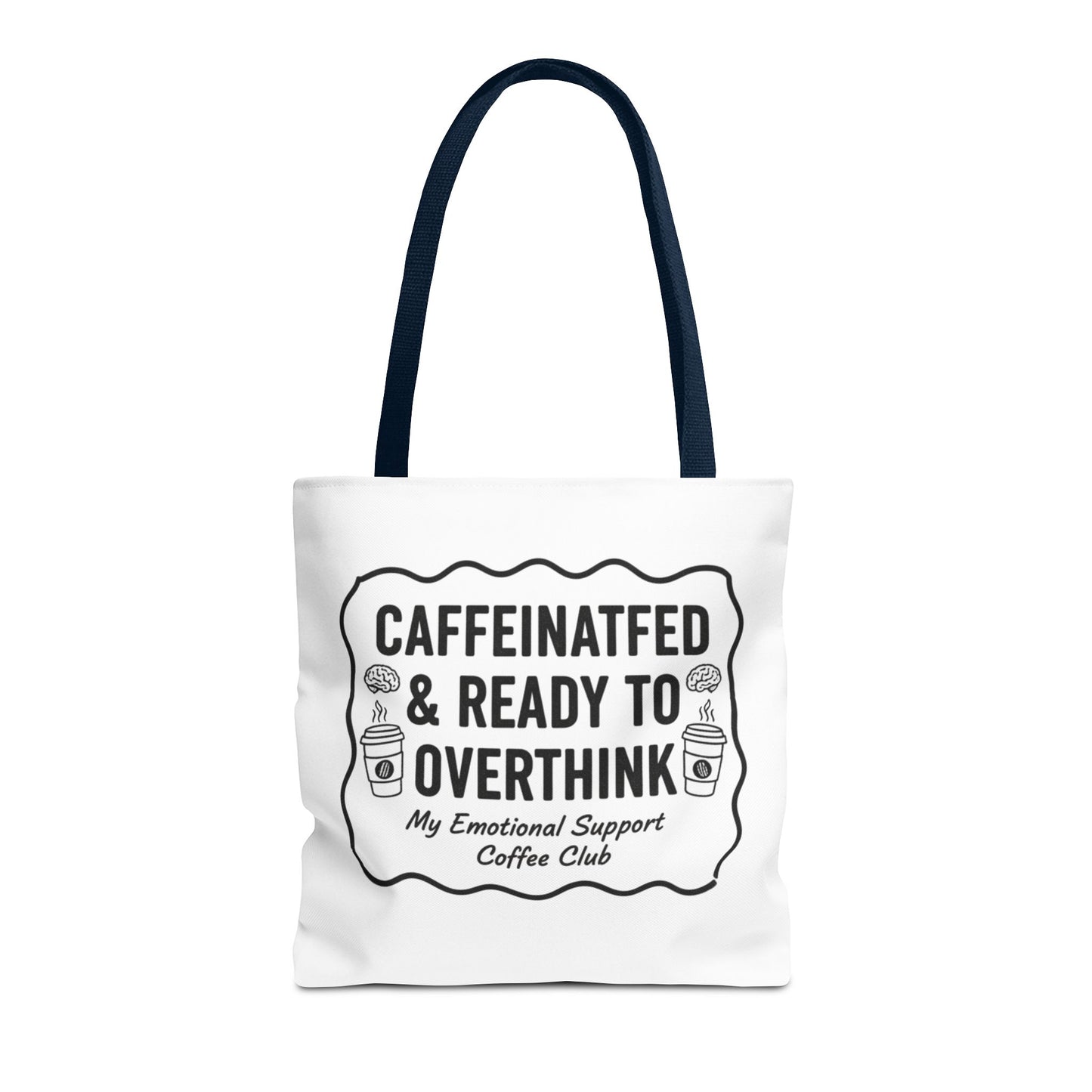 Caffeinated & Ready to Overthink Tote Bag | Funny Coffee Lover Gift | Sarcastic Aesthetic Canvas Tote for Students