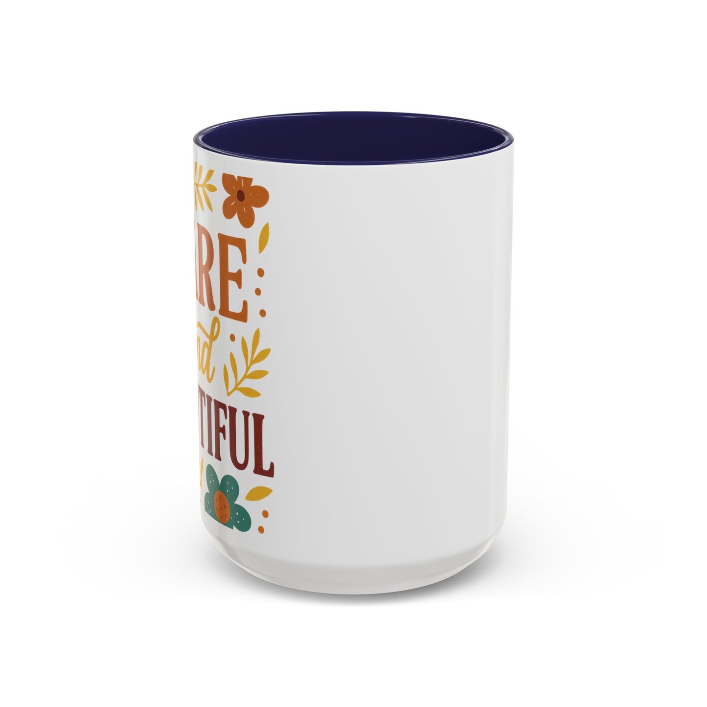 Beautiful Morning Floral Coffee Mug “You Are Beautiful” Inspirational Ceramic Accent Mug