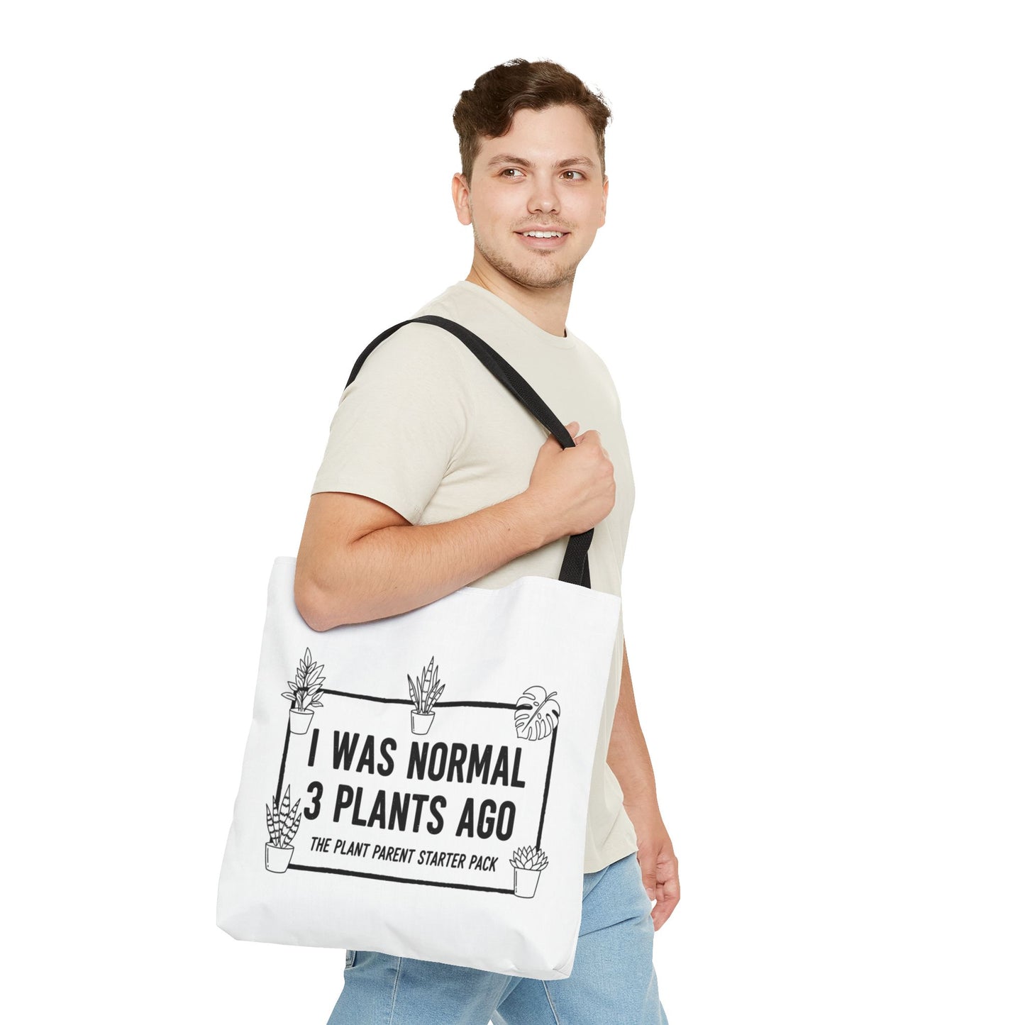 Funny Plant Parent Canvas Tote Bag | I Was Normal 3 Plants Ago Gift