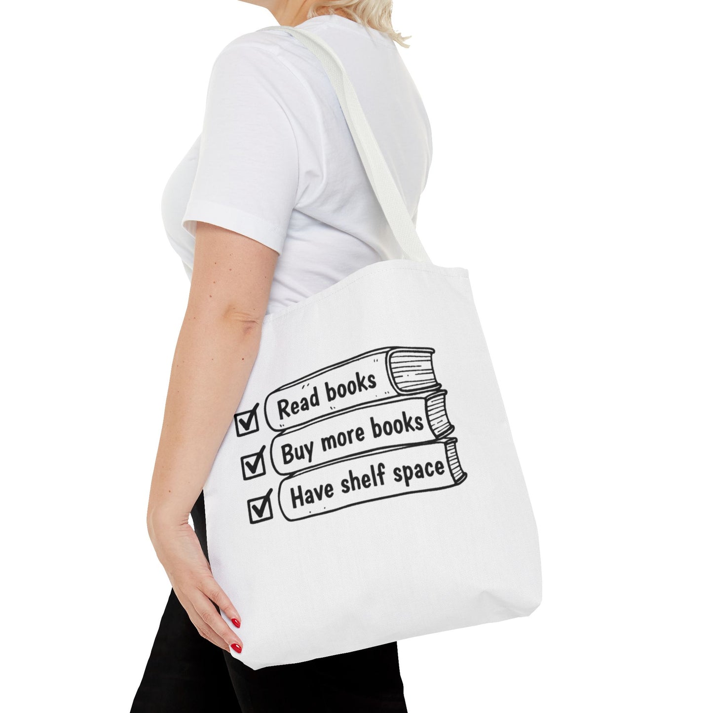 Booklover Tote Bag — "Read books, Buy more books, Have shelf space"