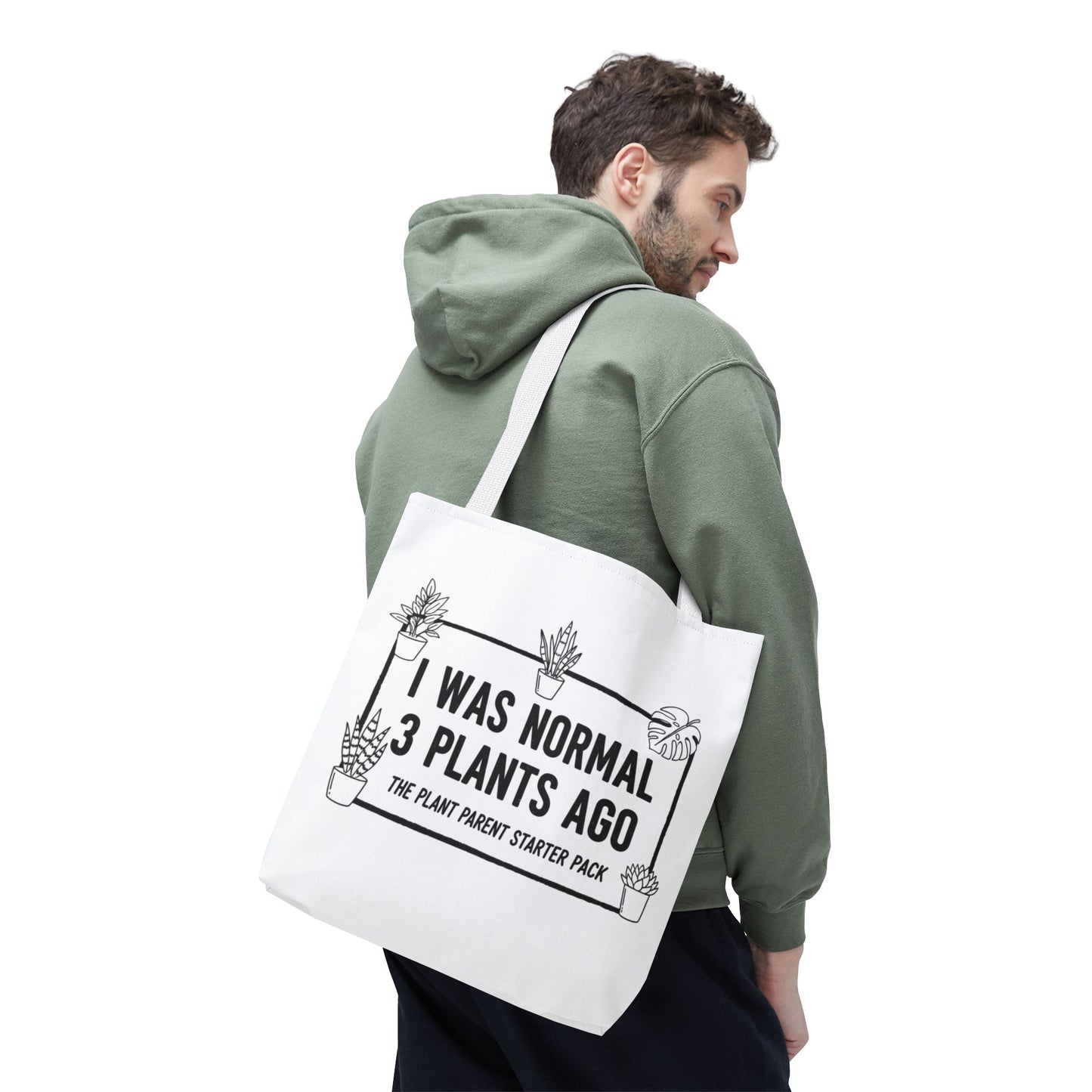 Funny Plant Parent Canvas Tote Bag | I Was Normal 3 Plants Ago Gift