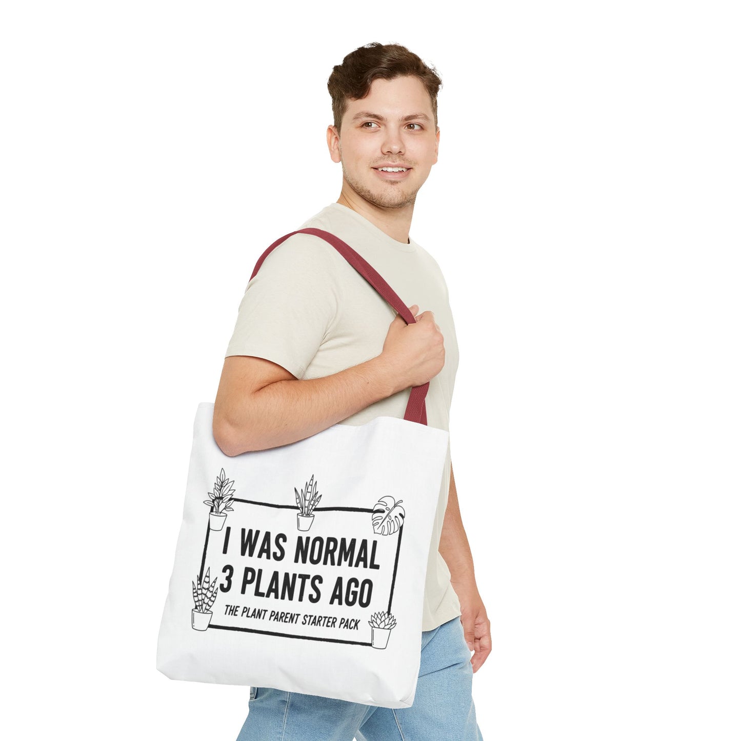 Funny Plant Parent Canvas Tote Bag | I Was Normal 3 Plants Ago Gift