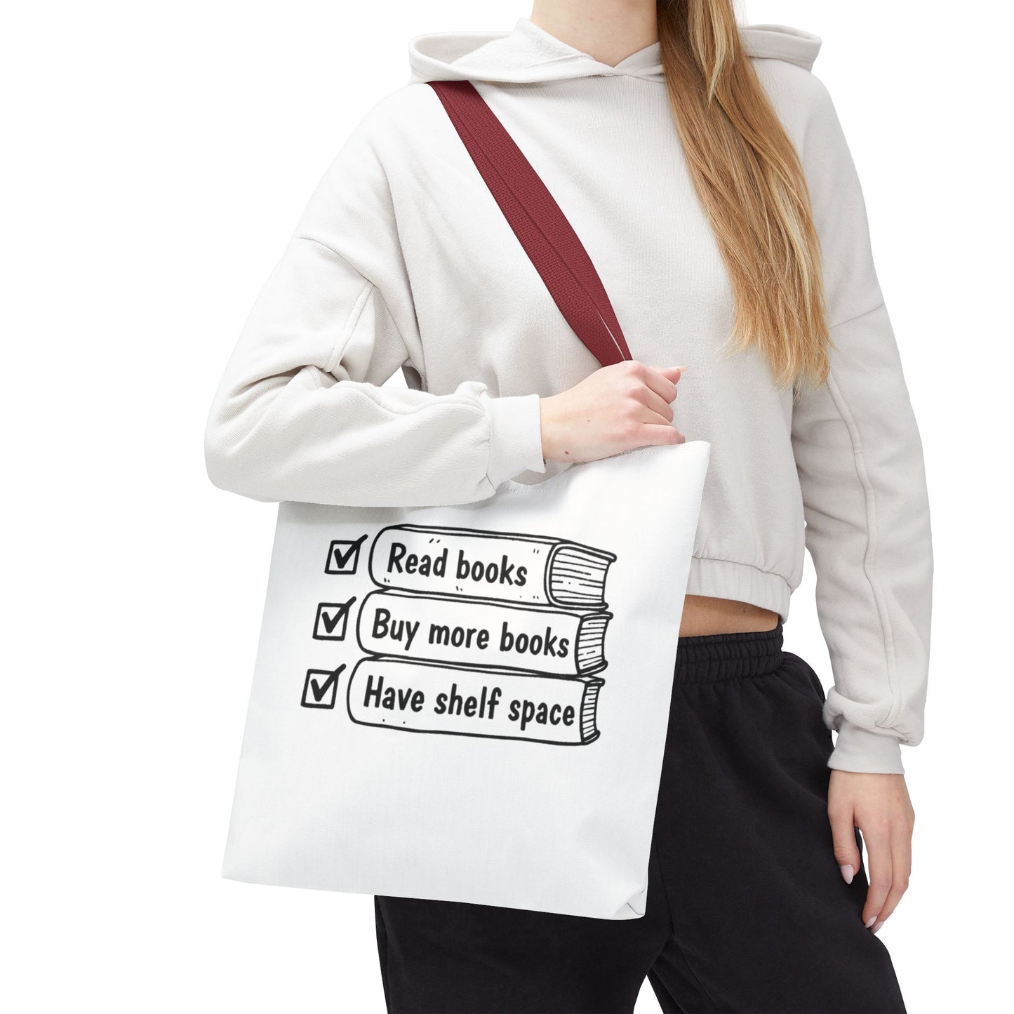 Booklover Tote Bag — "Read books, Buy more books, Have shelf space"