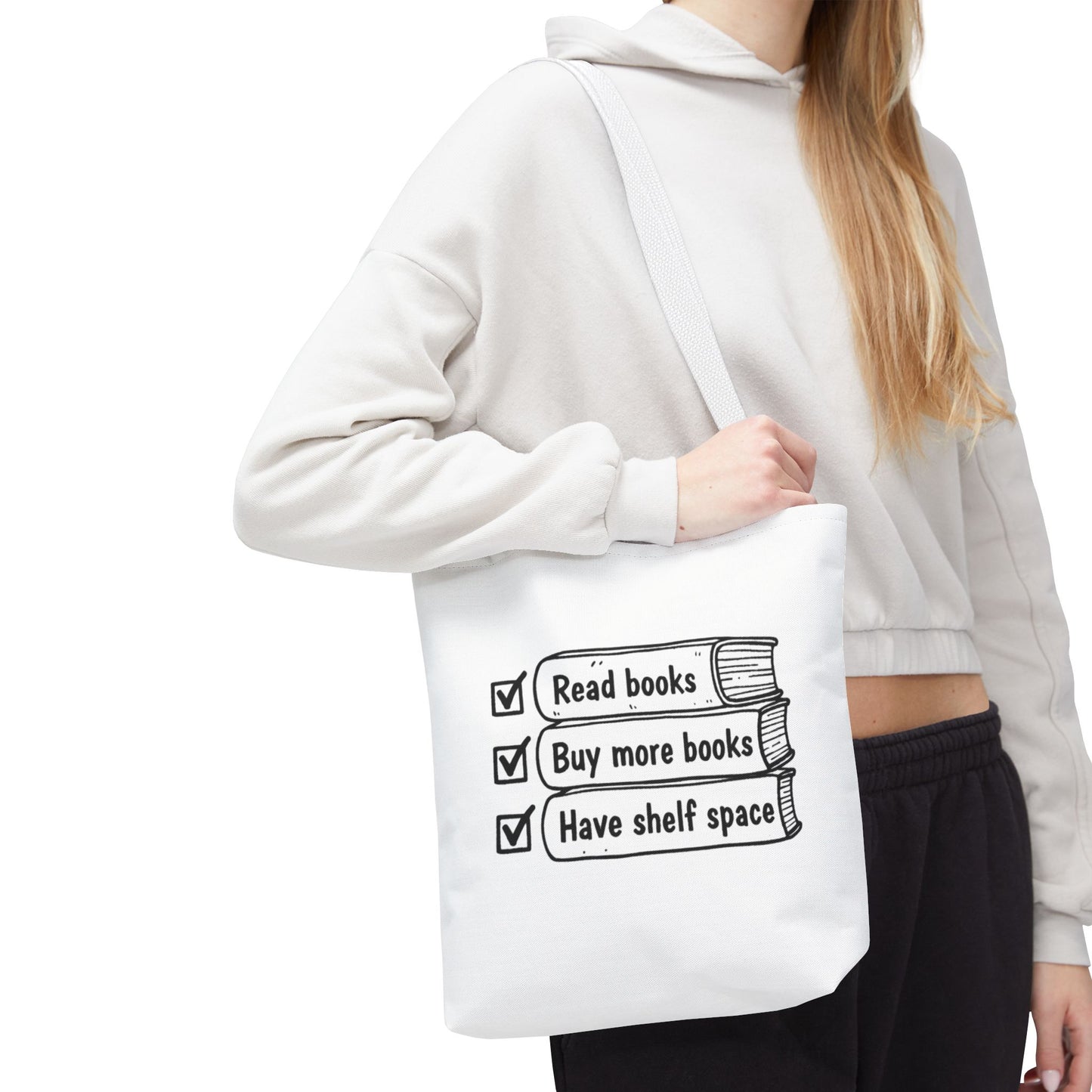Booklover Tote Bag — "Read books, Buy more books, Have shelf space"