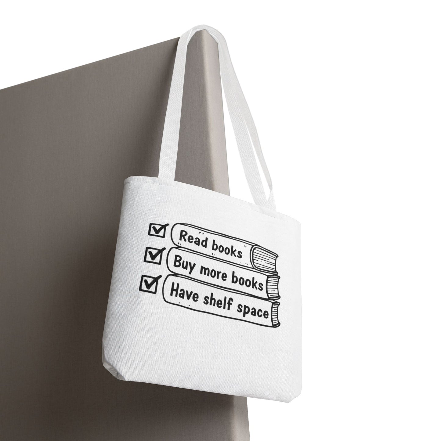 Booklover Tote Bag — "Read books, Buy more books, Have shelf space"