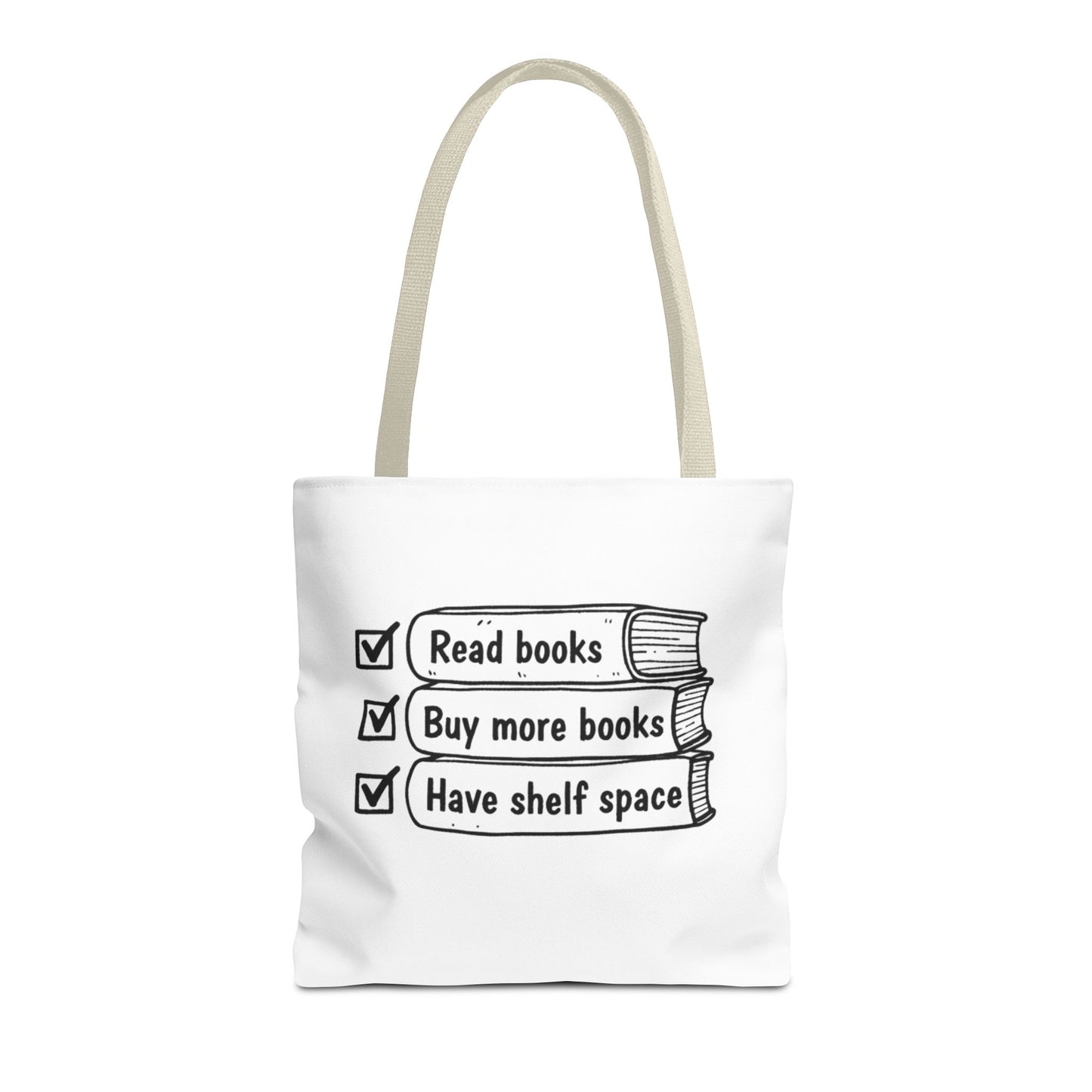 Booklover Tote Bag — "Read books, Buy more books, Have shelf space"