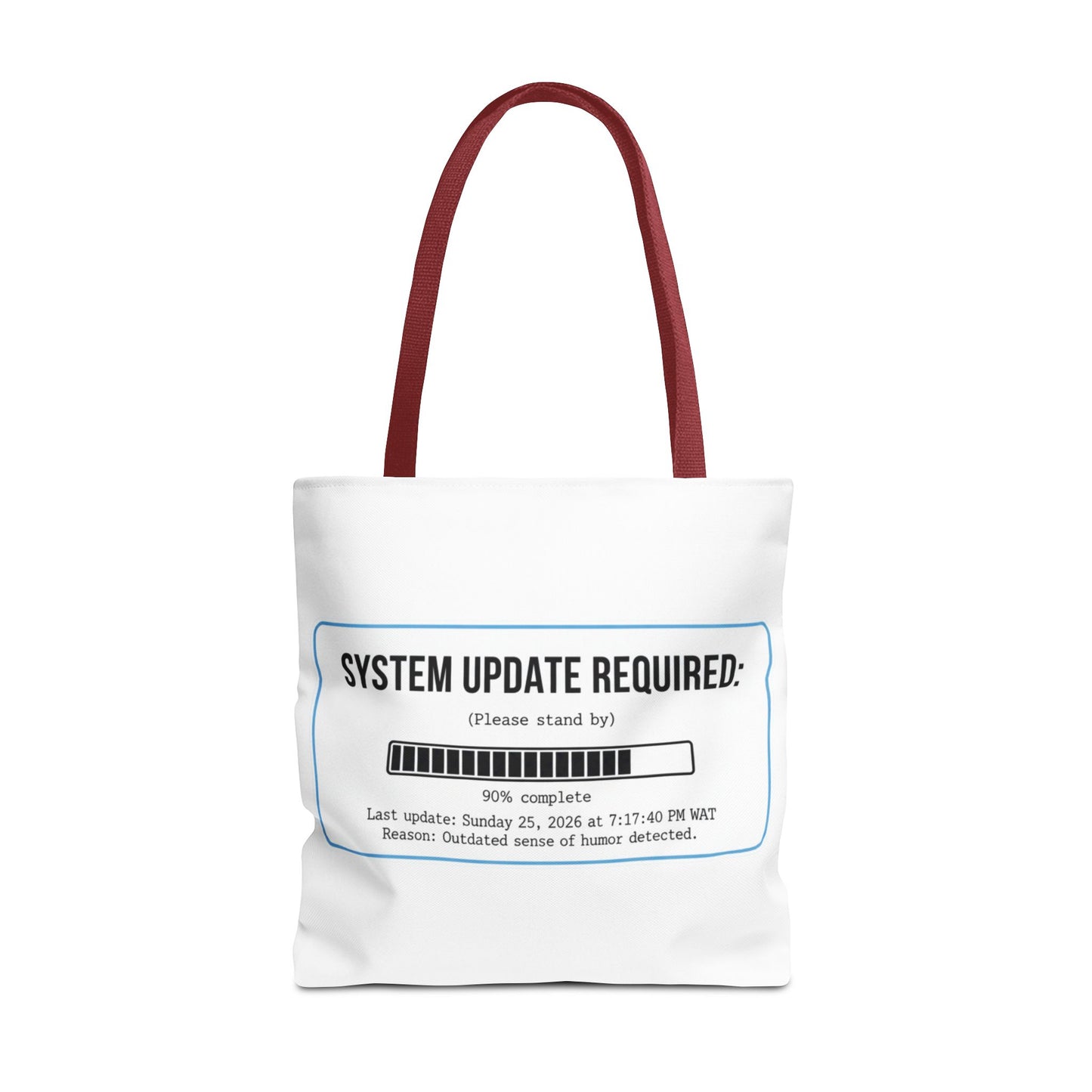 System Update Required Tote | Funny Tech Humor & Relatable "Outdated Humor" Canvas Bag