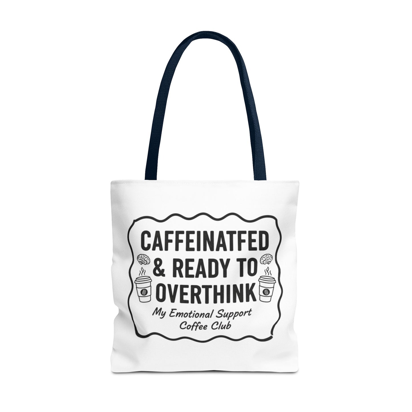 Caffeinated & Ready to Overthink Tote Bag | Funny Coffee Lover Gift | Sarcastic Aesthetic Canvas Tote for Students