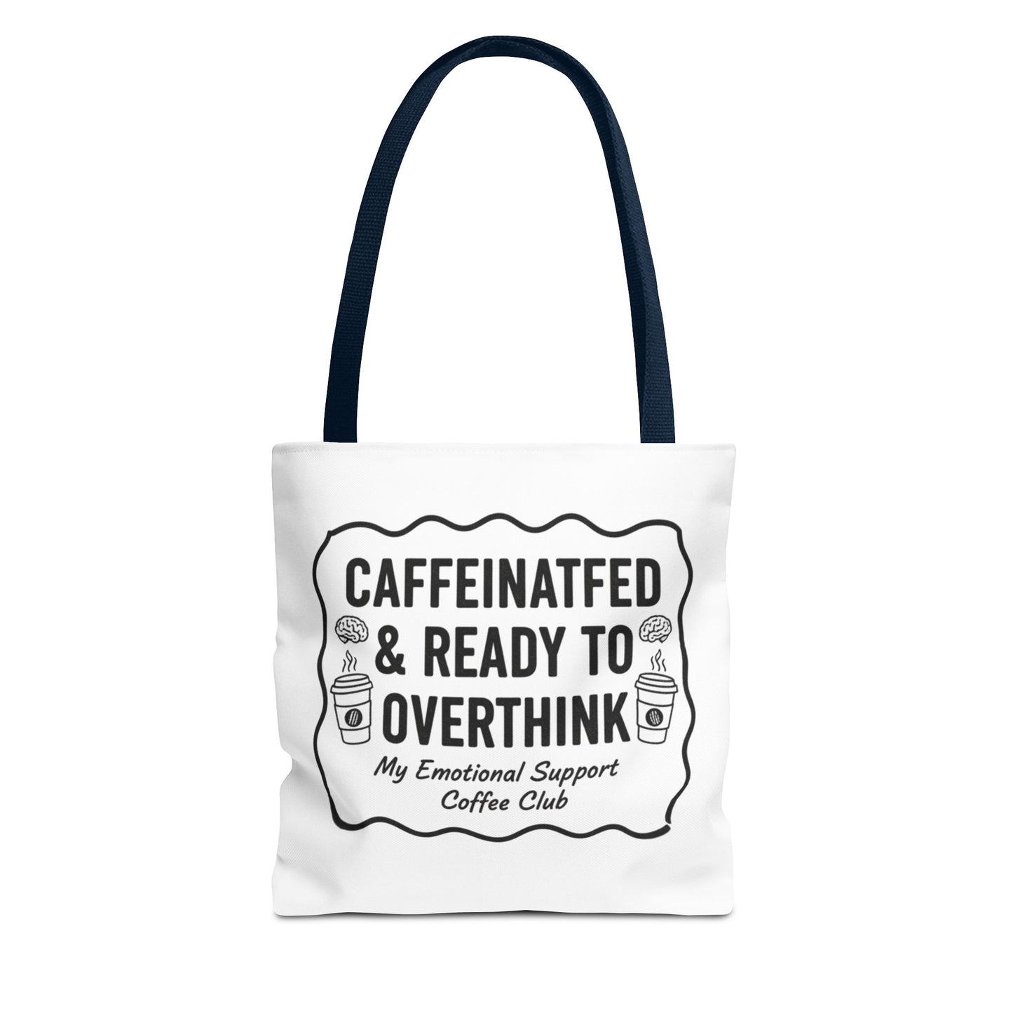 Caffeinated & Ready to Overthink Tote Bag | Funny Coffee Lover Gift | Sarcastic Aesthetic Canvas Tote for Students