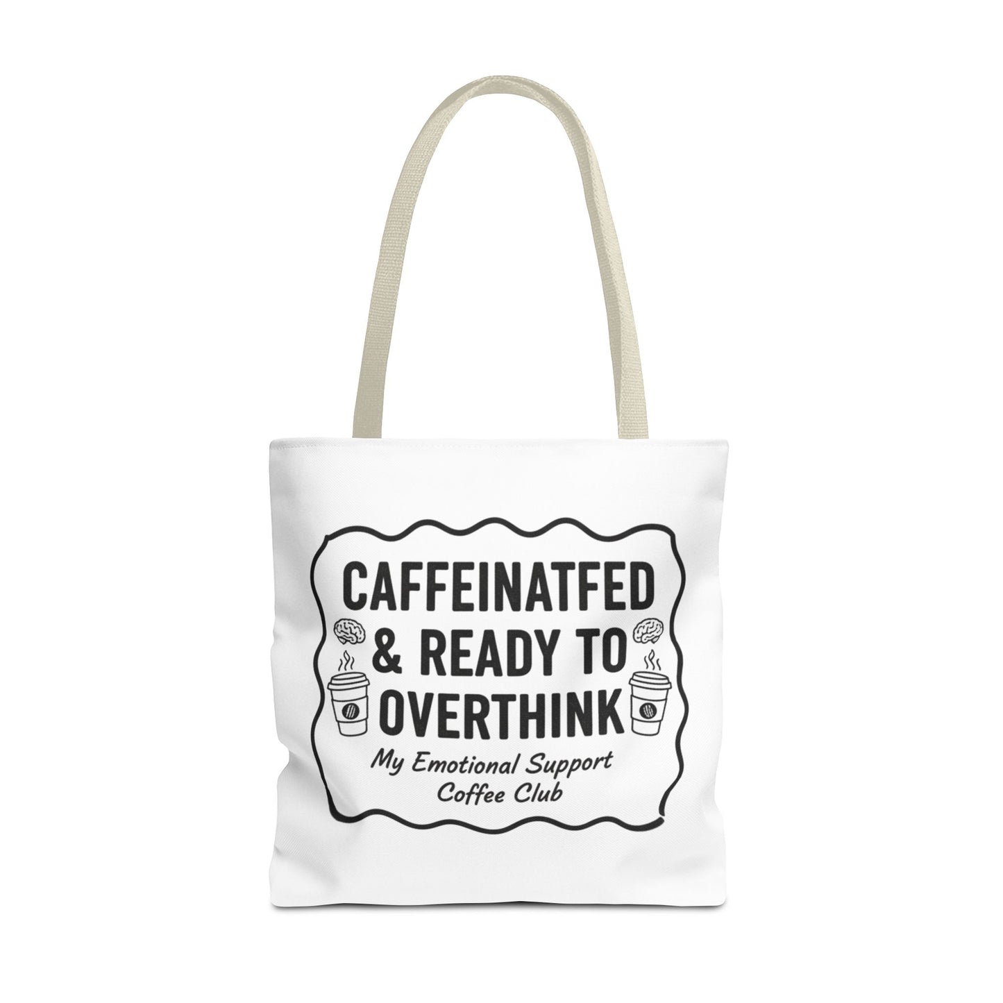 Caffeinated & Ready to Overthink Tote Bag | Funny Coffee Lover Gift | Sarcastic Aesthetic Canvas Tote for Students