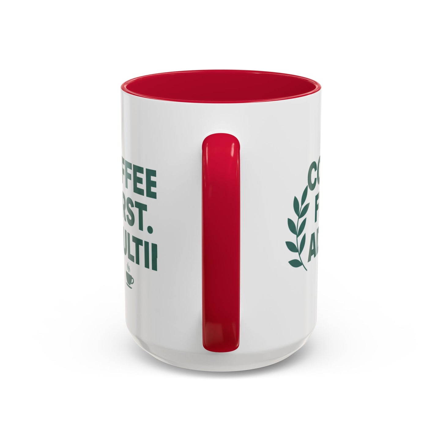 Funny Coffee Mug "Coffee First, Adulting Later" Color Accent Ceramic Mug