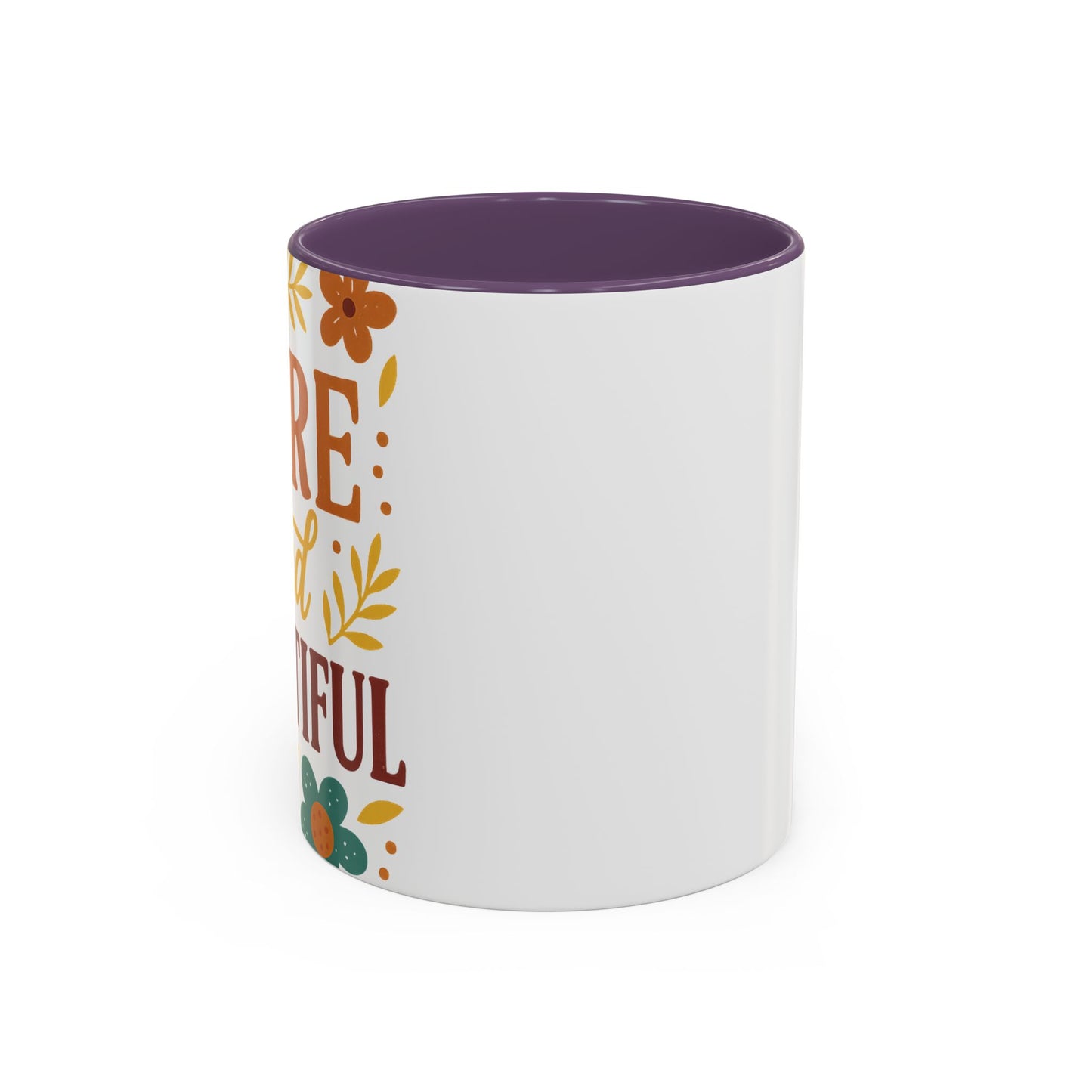 Beautiful Morning Floral Coffee Mug “You Are Beautiful” Inspirational Ceramic Accent Mug
