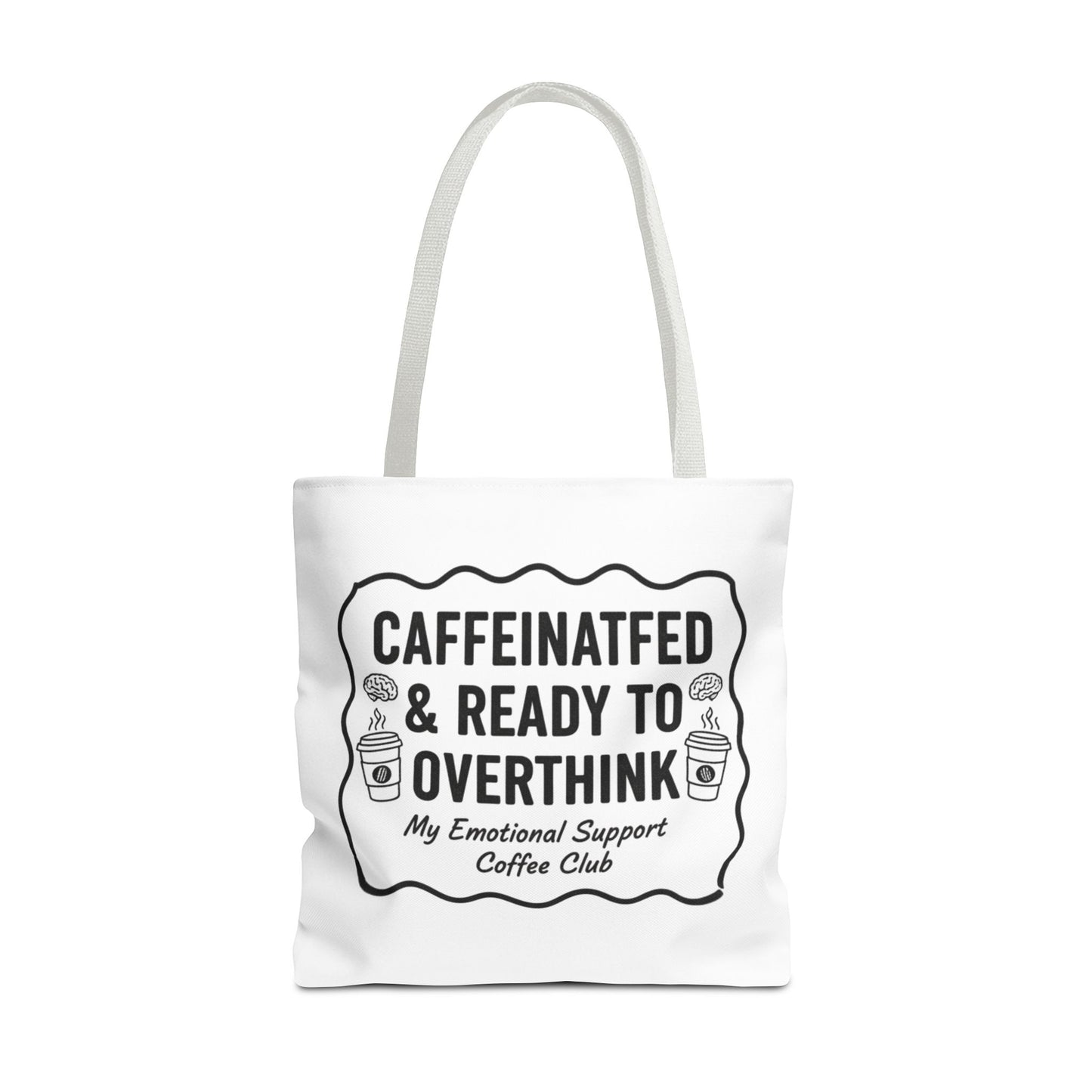 Caffeinated & Ready to Overthink Tote Bag | Funny Coffee Lover Gift | Sarcastic Aesthetic Canvas Tote for Students