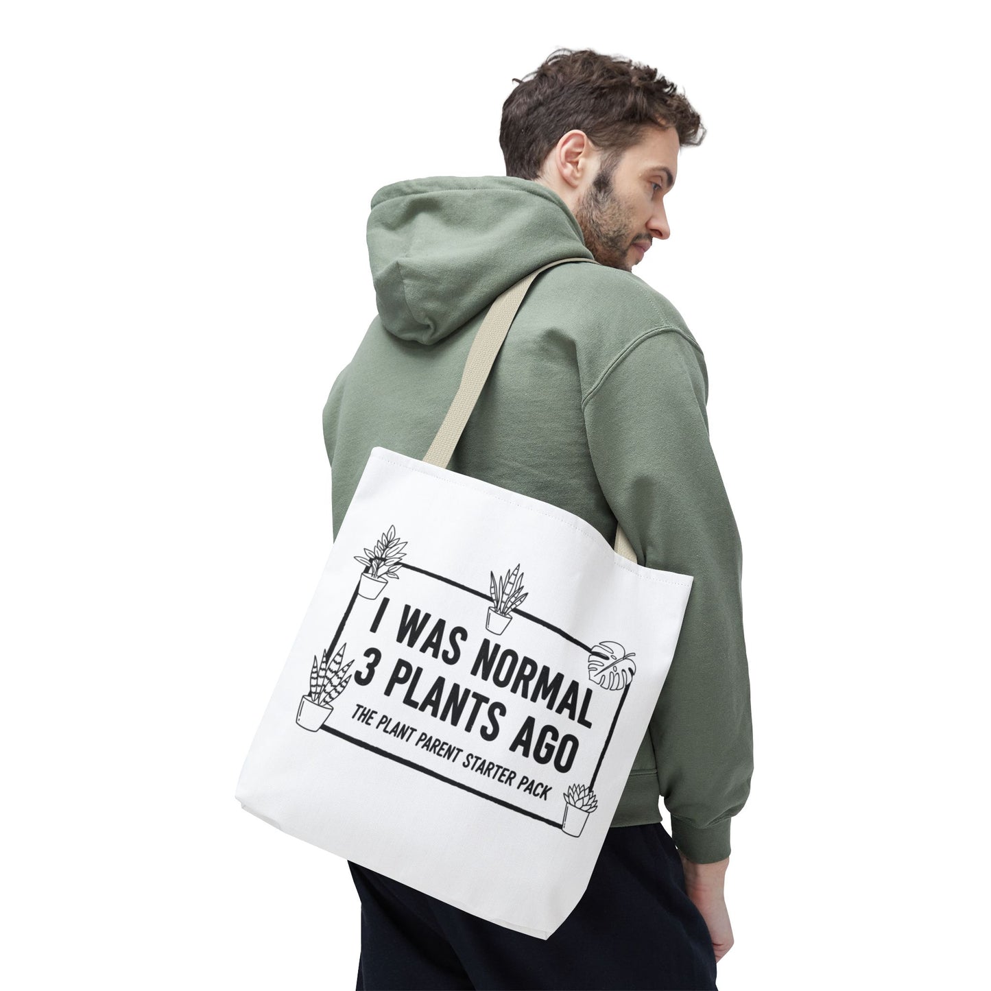 Funny Plant Parent Canvas Tote Bag | I Was Normal 3 Plants Ago Gift
